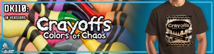 DK110: Crayoffs - Colors of Chaos