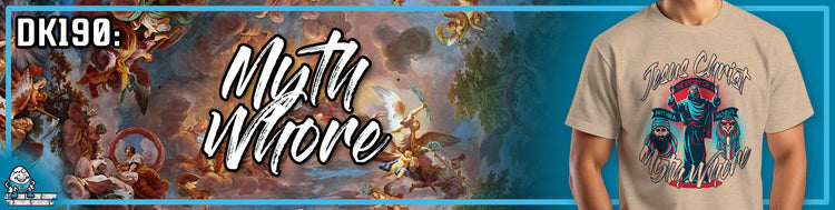 DK190: Myth Whore
