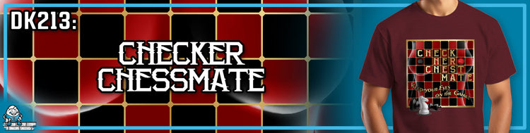 DK213: Checker Chessmate