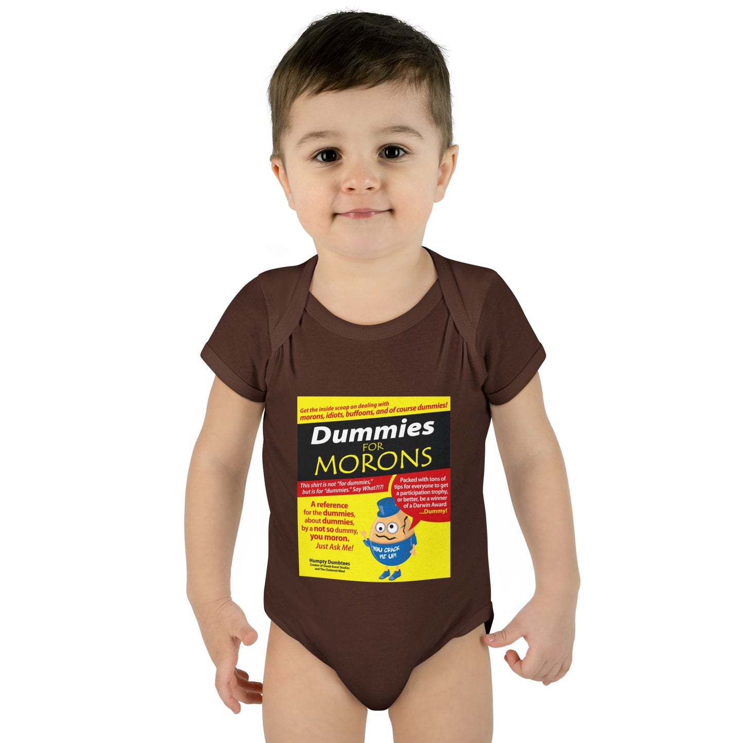 DK111: Dummies For Morons - Infant Sized Onsie