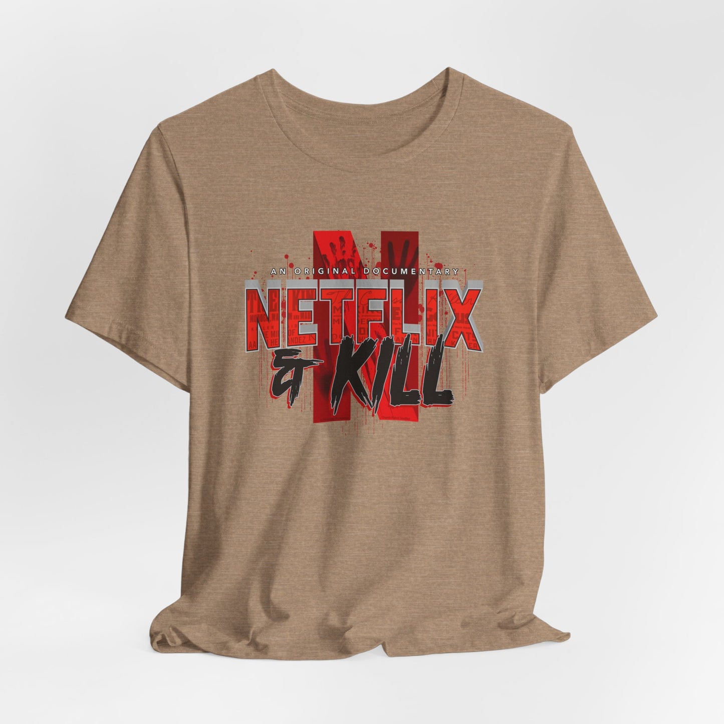 DK116: Netflix & Kill - Unisex S/S T-Shirt