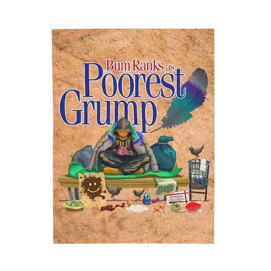 DK146: Poorest Grump - Velveteen Plush Blanket