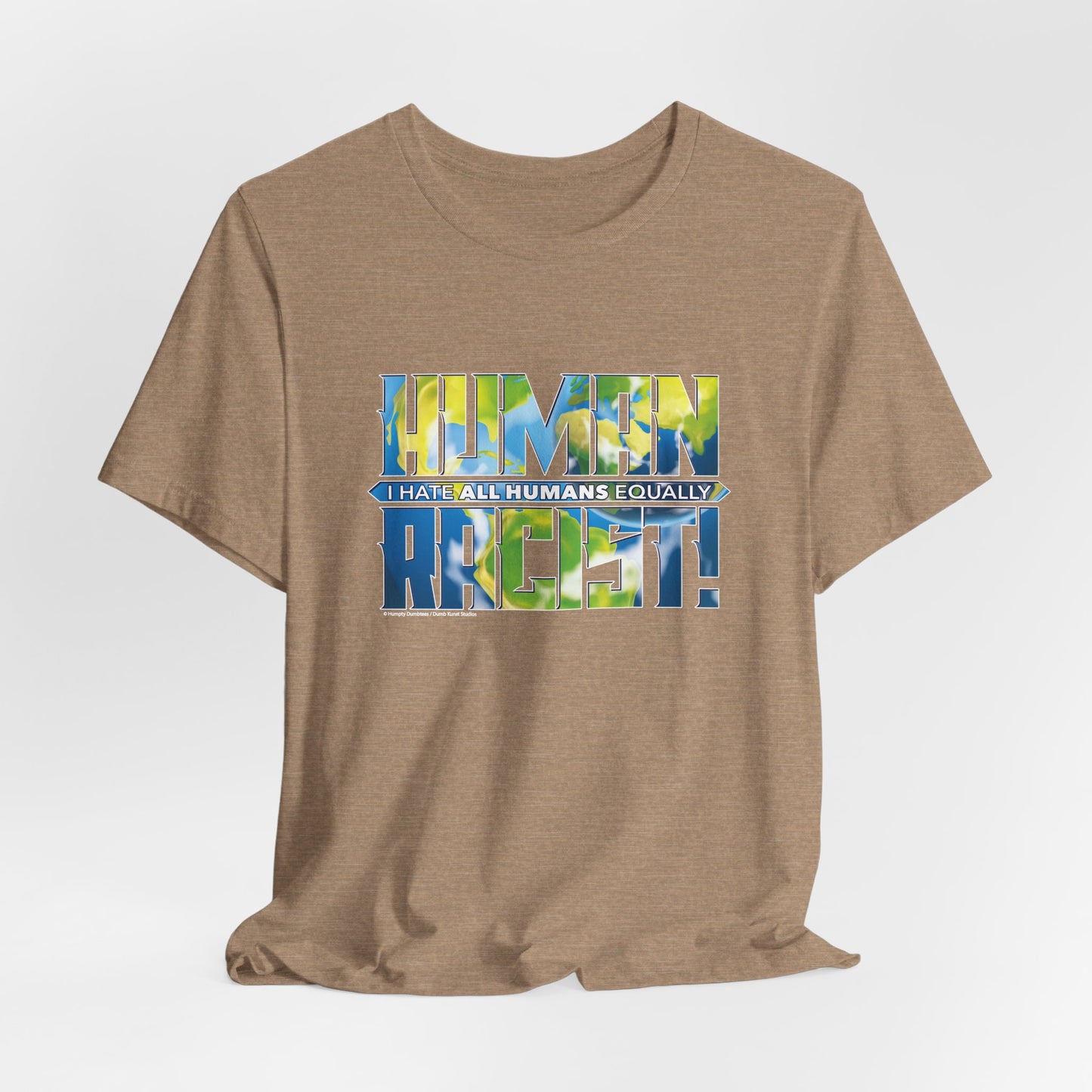 DK99: The Human Racist (Earthly Edition) - Unisex S/S T-Shirt