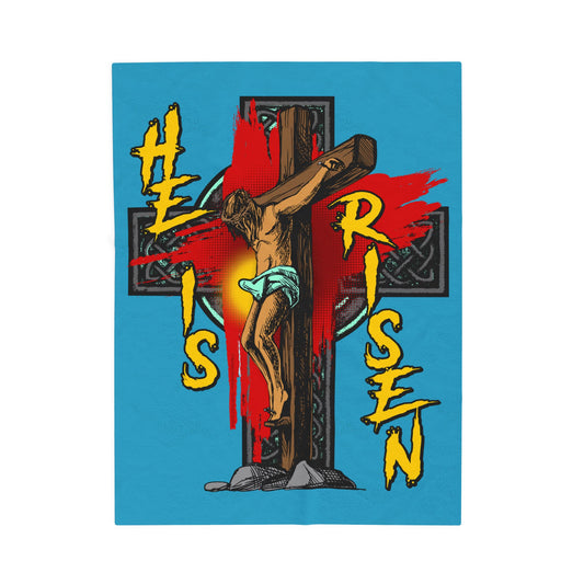 DK153: He Is Risen - Velveteen Plush Blanket