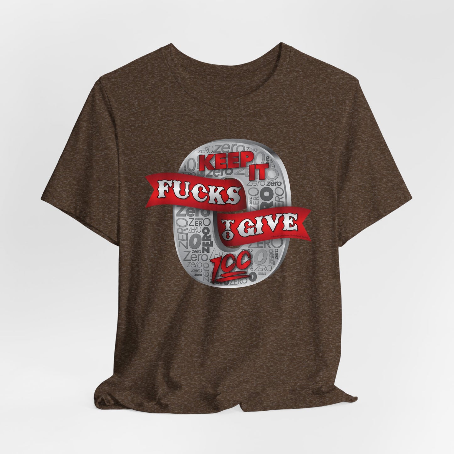 DK100: Zero Fucks To Give (Silver Edition) - Unisex S/S T-Shirt