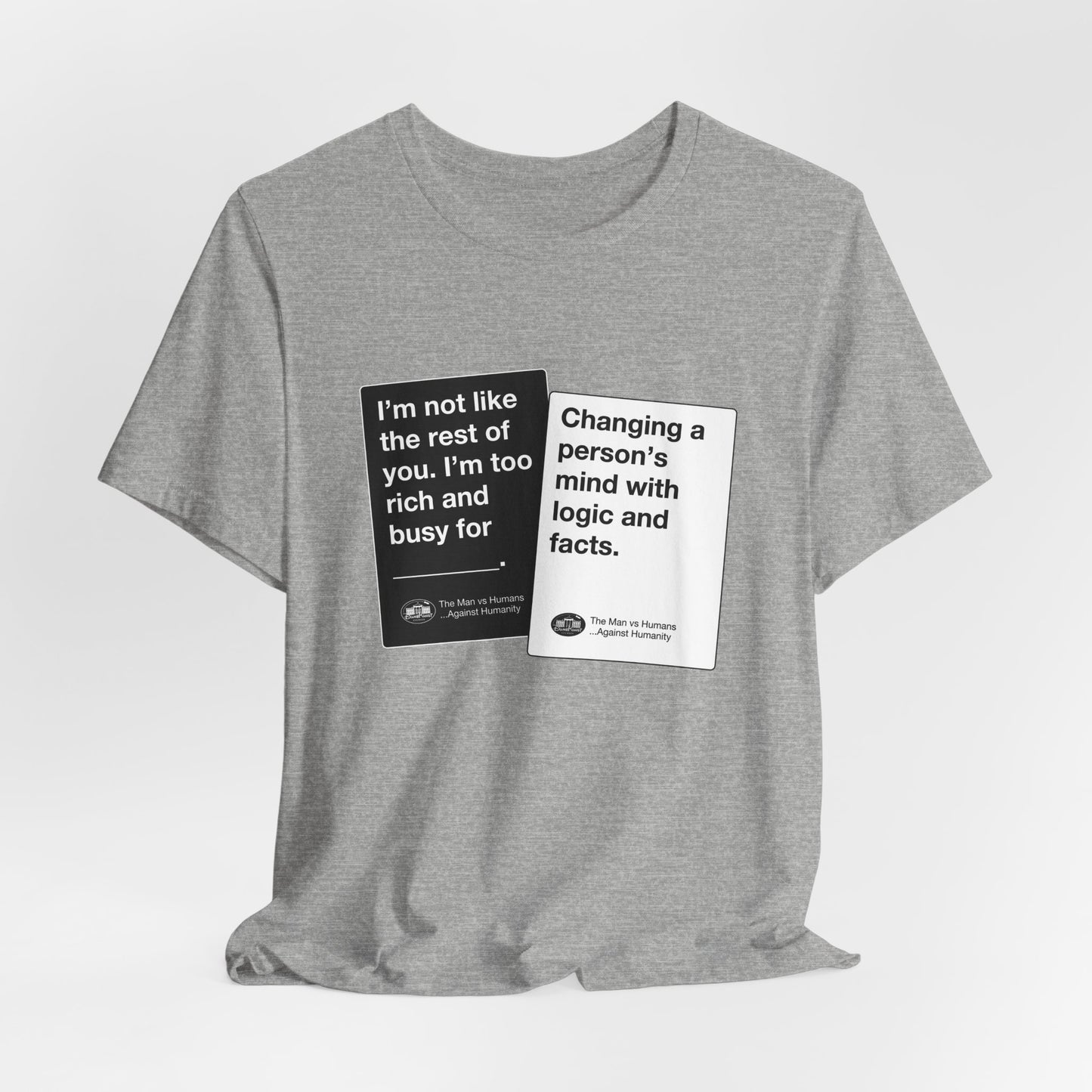 DK180: Humans Against Humanity (Logic & Facts Edition) - Unisex S/S T-Shirt