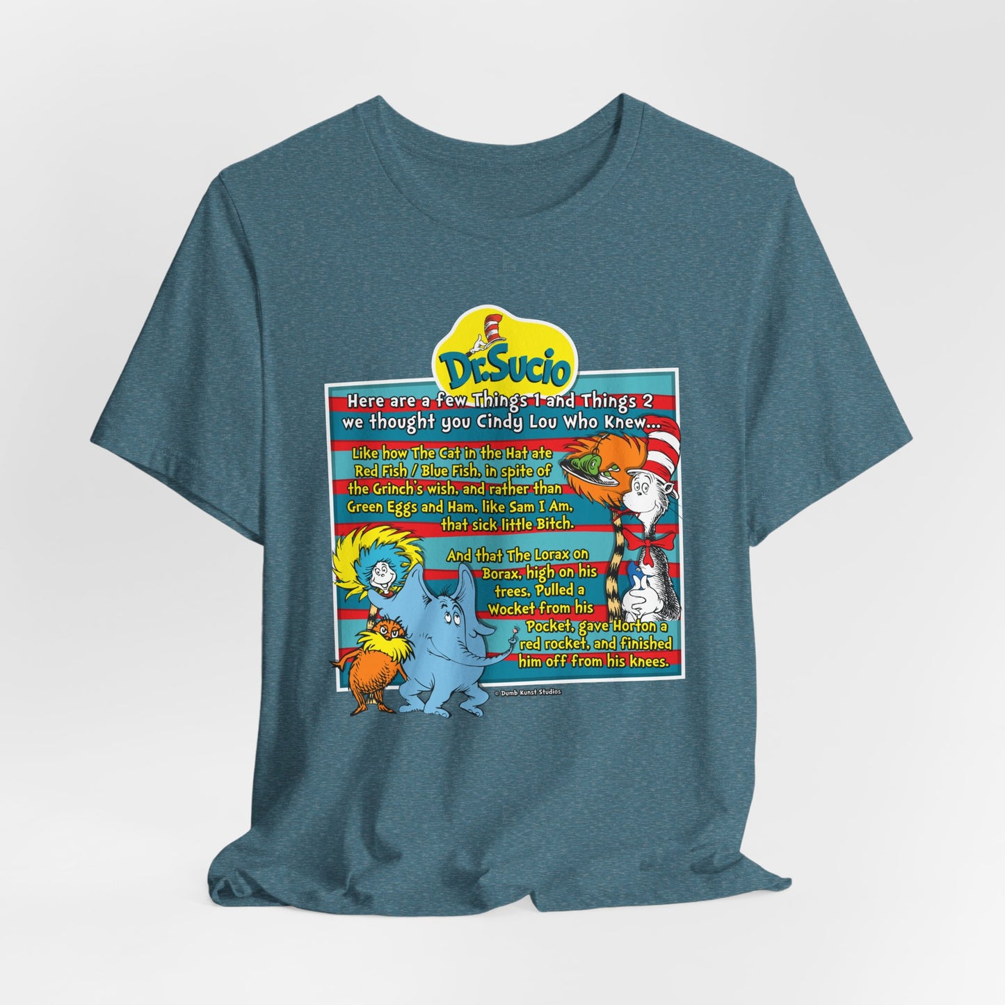 DK64: Doctored Seuss (Dirty Dr. Sucio) - Unisex S/S T-Shirt