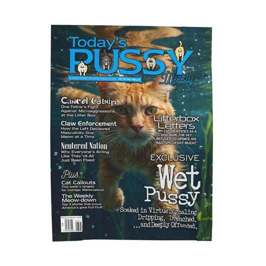 DK230: Today's Pussy... Weekly (Wet Pussy Edition) - Velveteen Plush Blanket