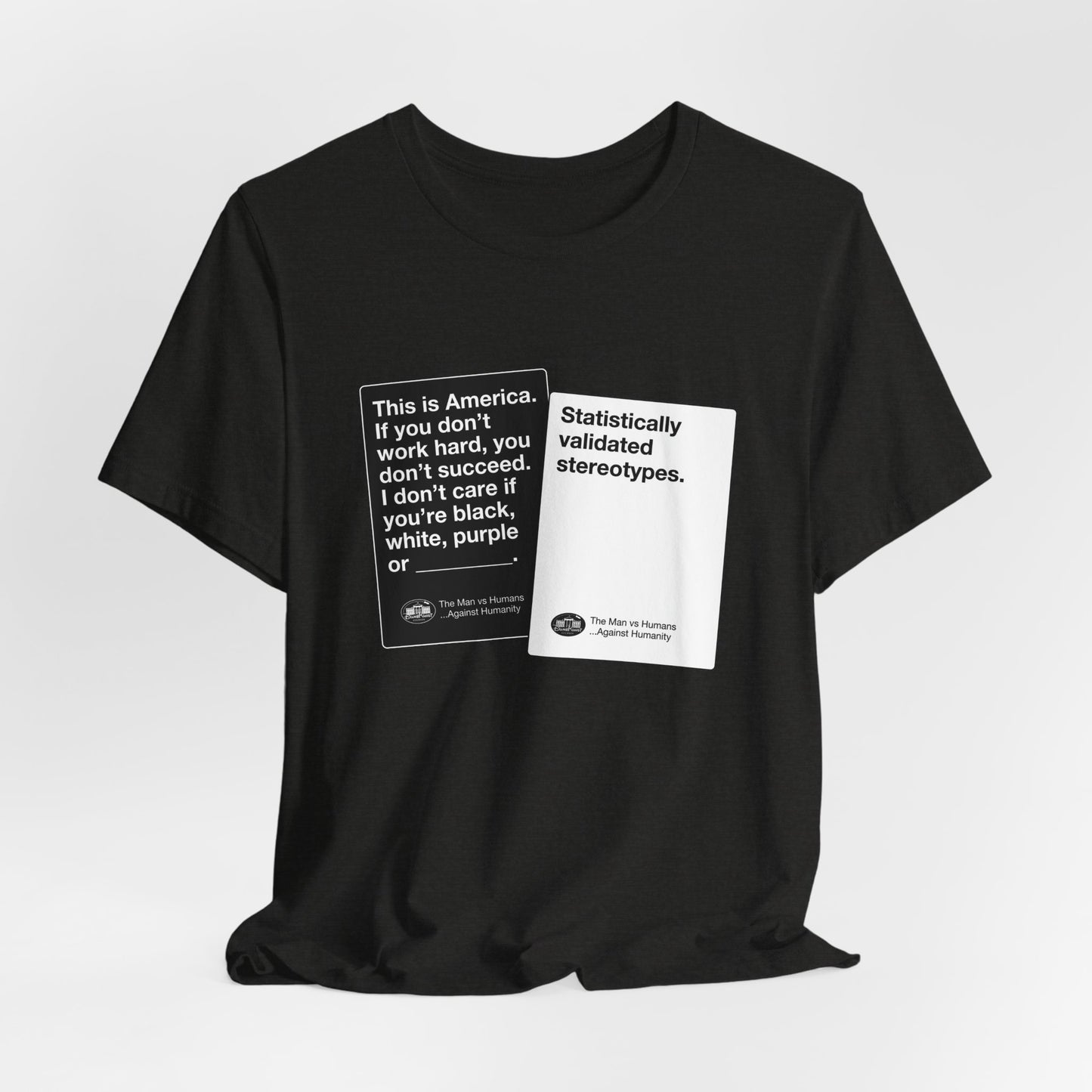 DK180: Humans Against Humanity (Stereotypes Edition) - Unisex S/S T-Shirt