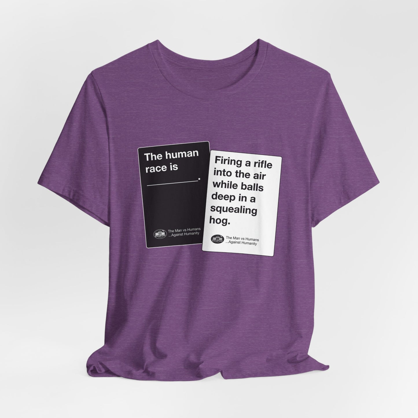 DK180: Humans Against Humanity (Squealing Hog Edition) - Unisex S/S T-Shirt
