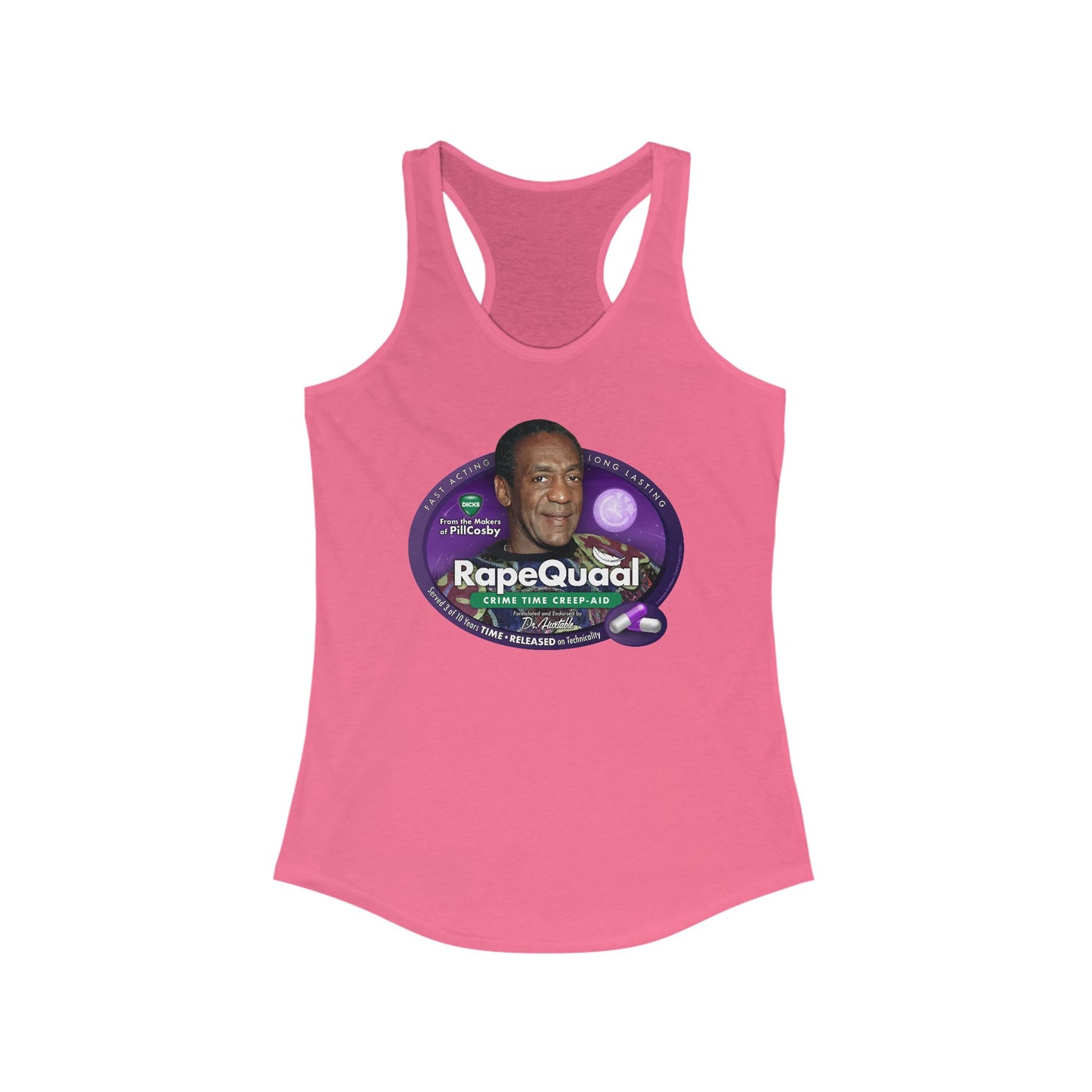 DK102: RapeQuaal by Pill Cosby - Ladies Racerback Tank