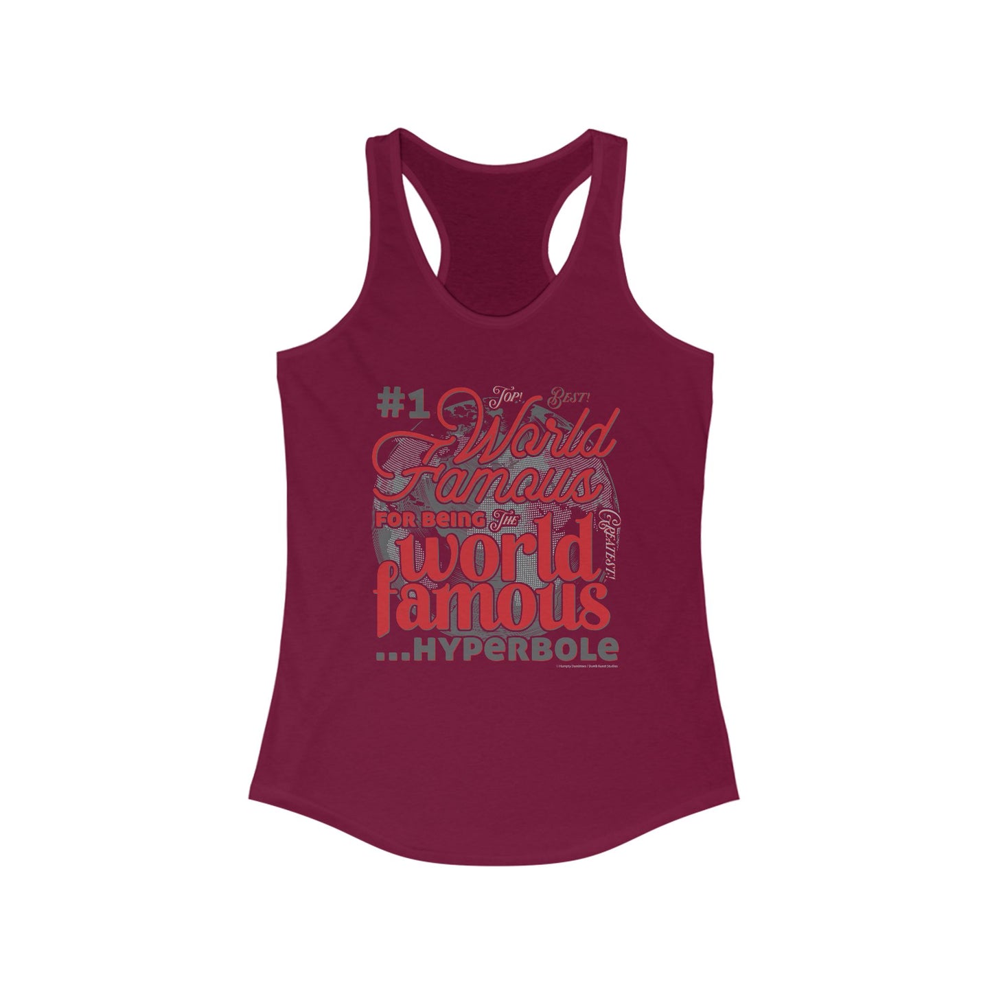 DK162: World Famous - Ladies Racerback Tank