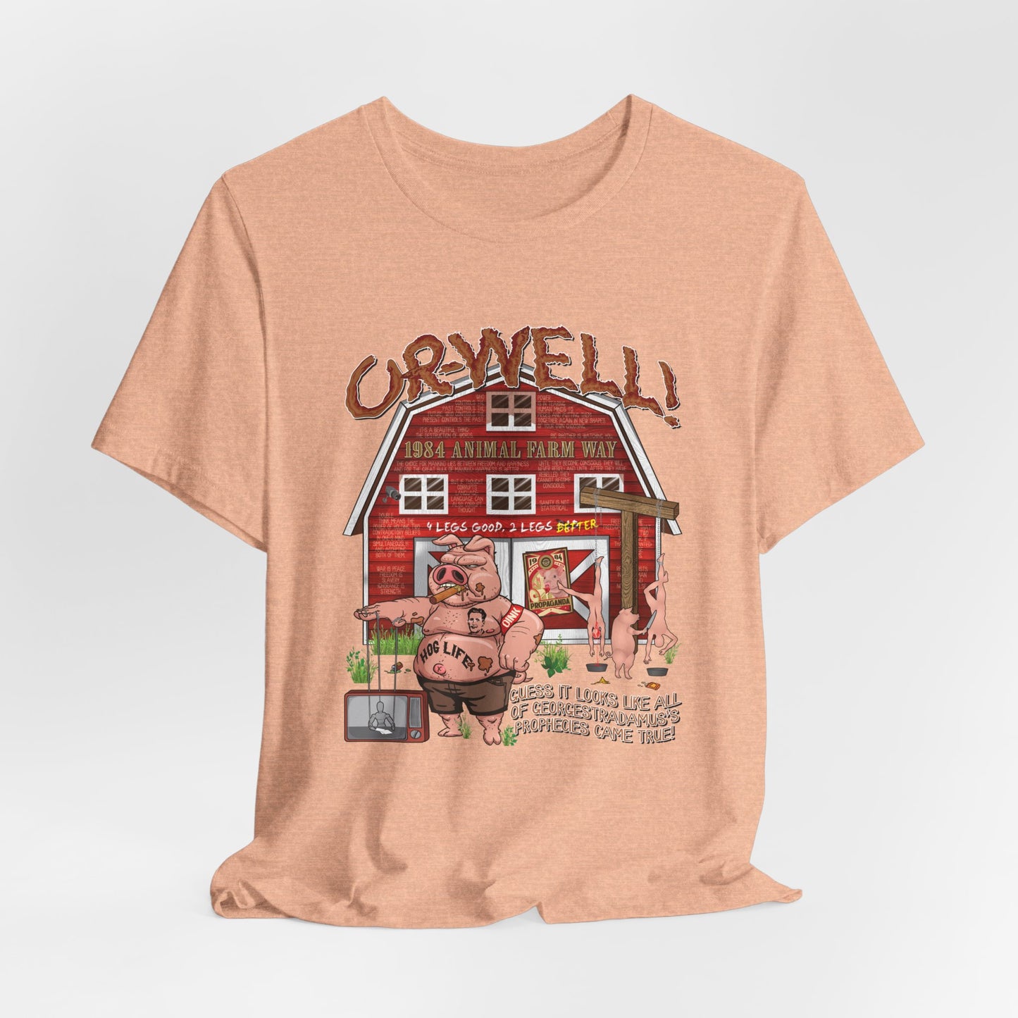 DK165: Oh Well Orwell (Farmhouse Edition) - Unisex S/S T-Shirt