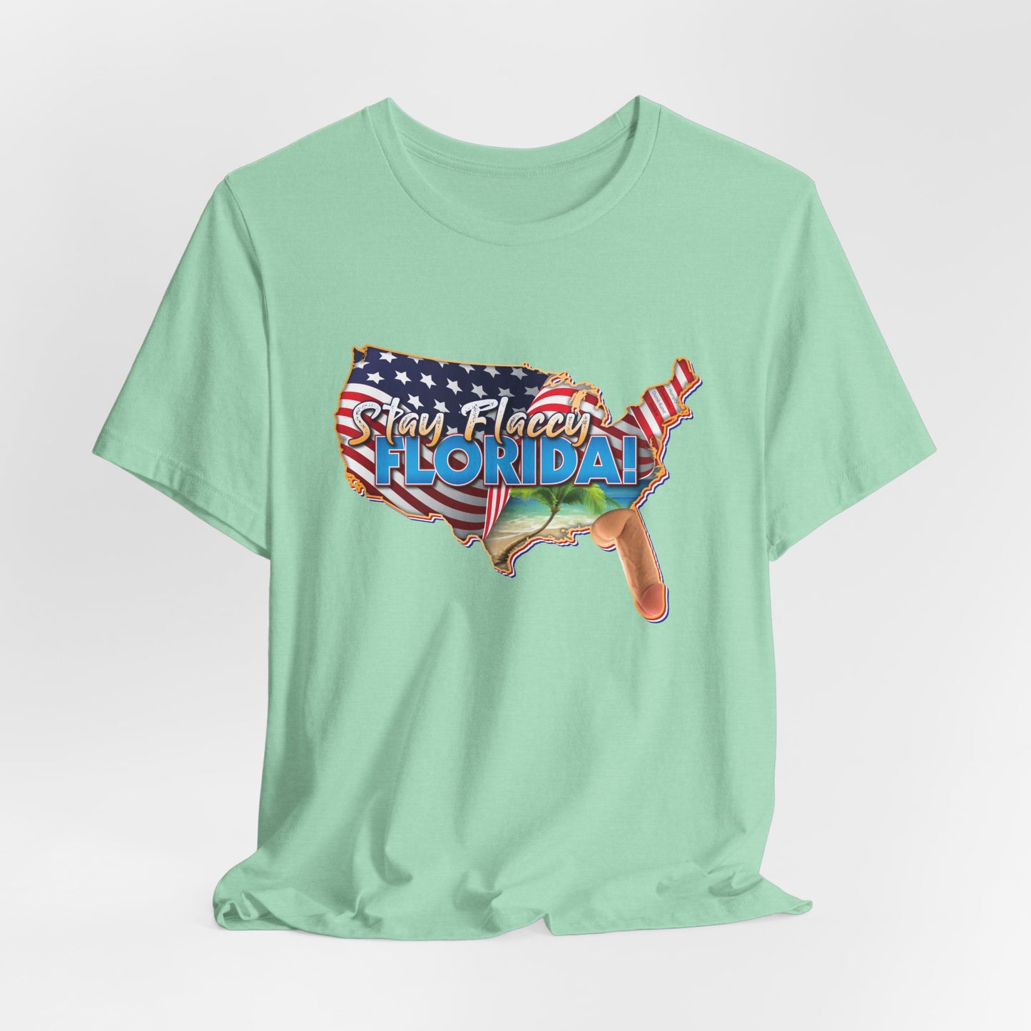 DK97: Stay Flaccy Florida (Florida Edition) - Unisex S/S T-Shirt