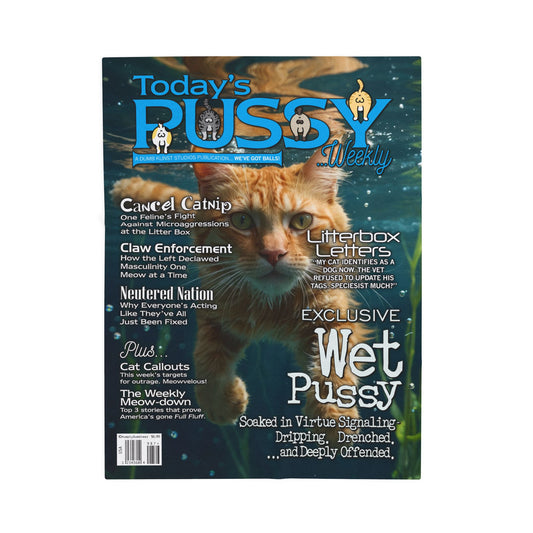 DK230: Today's Pussy... Weekly (Wet Pussy Edition) - Velveteen Plush Blanket