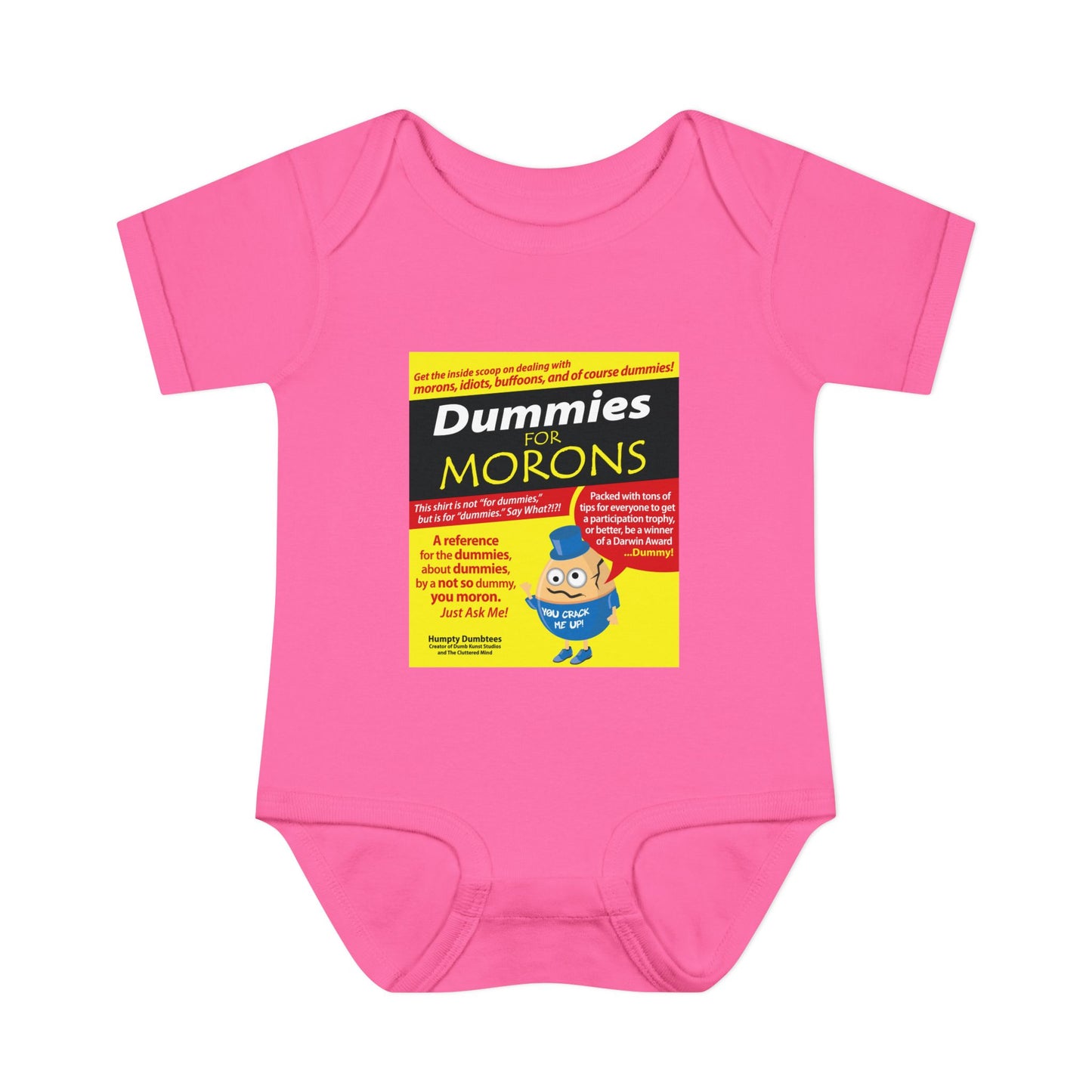 DK111: Dummies For Morons - Infant Sized Onsie