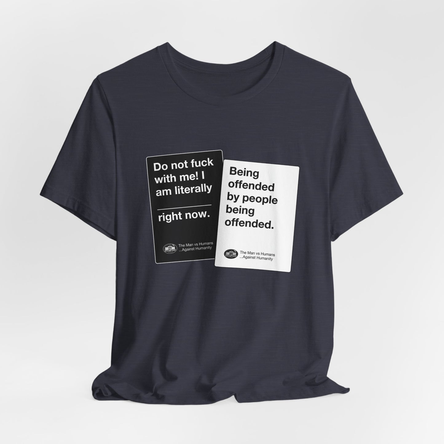 DK180: Humans Against Humanity (Offended Edition) - Unisex S/S T-Shirt