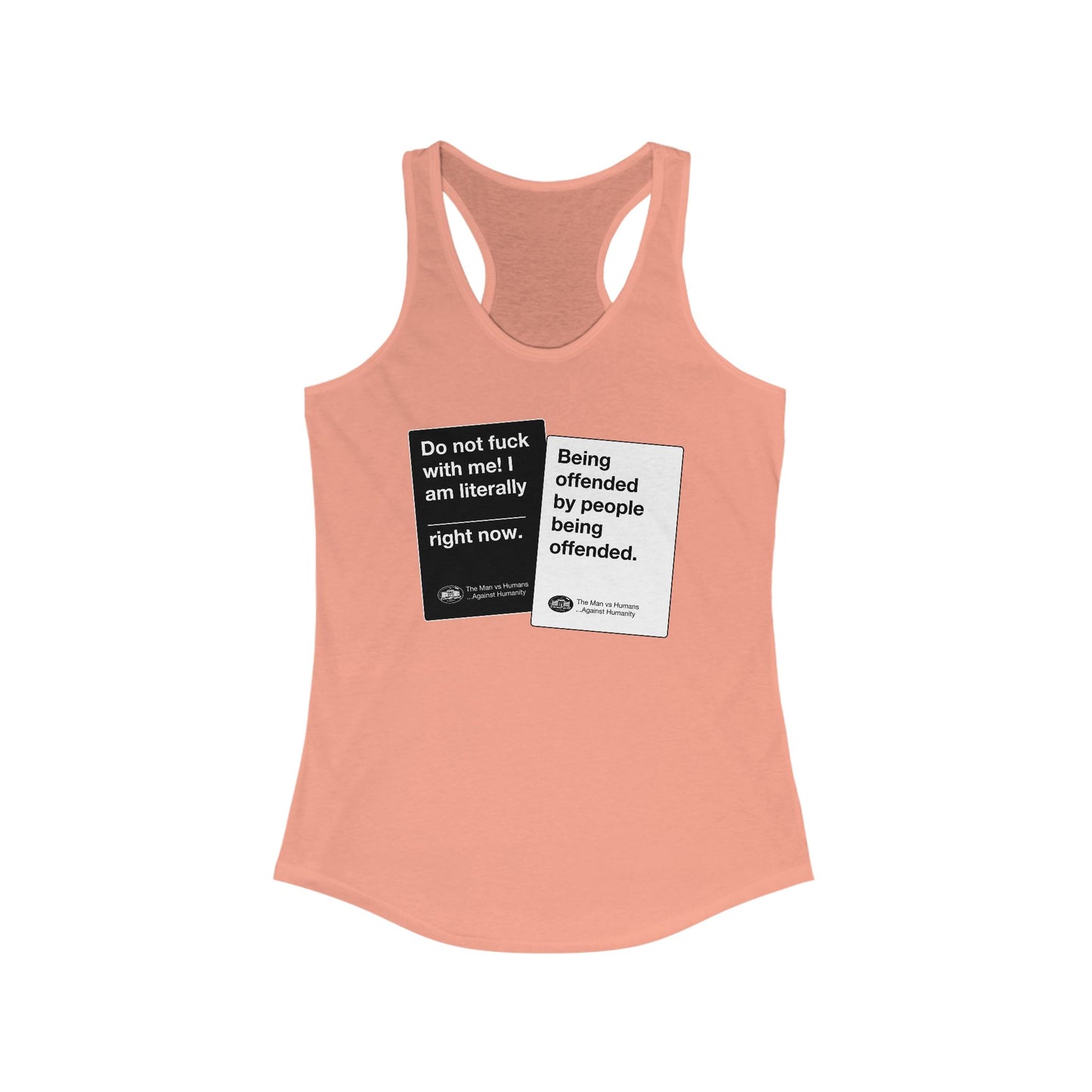 DK180: Humans Against Humanity (Offended Edition) - Ladies Racerback Tank
