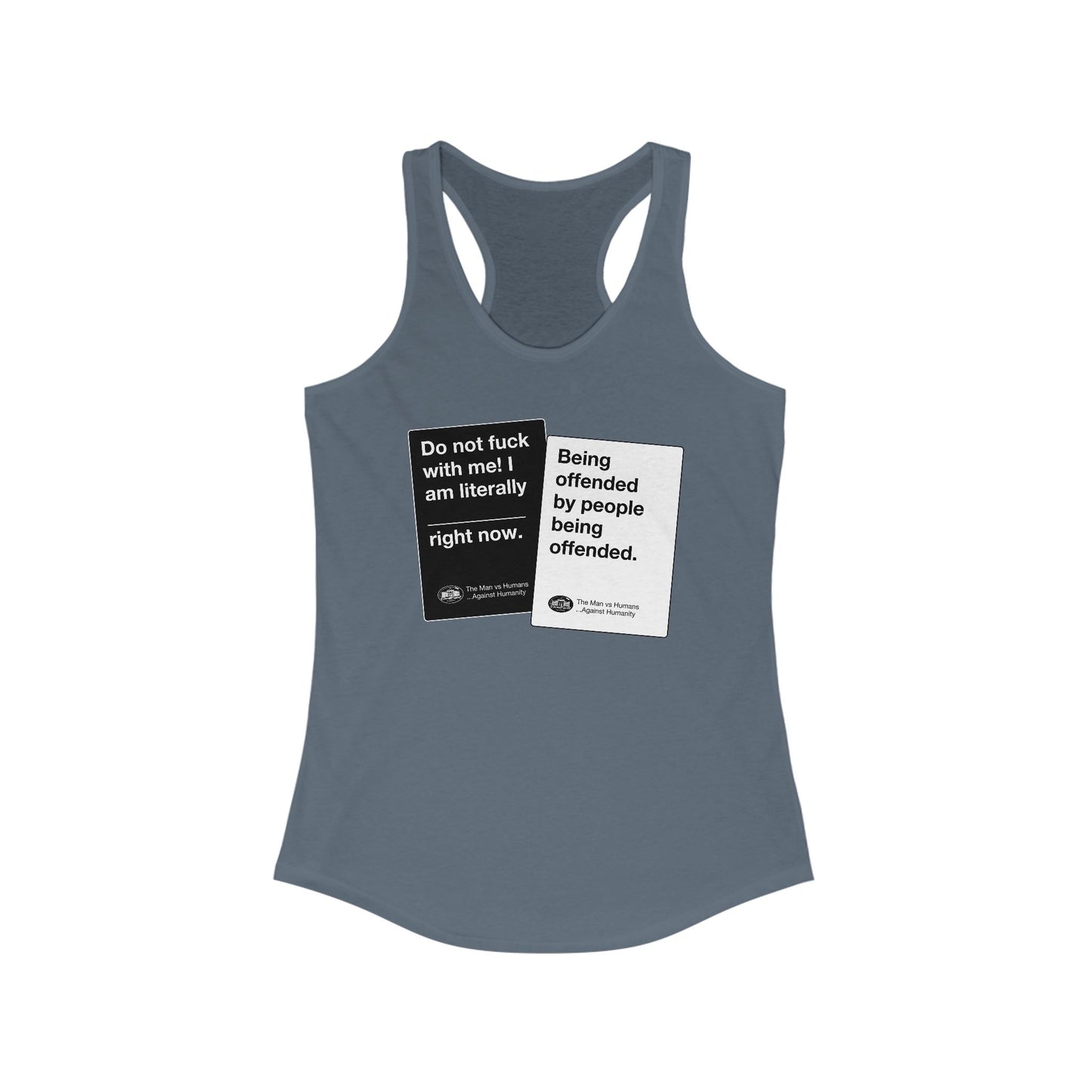 DK180: Humans Against Humanity (Offended Edition) - Ladies Racerback Tank