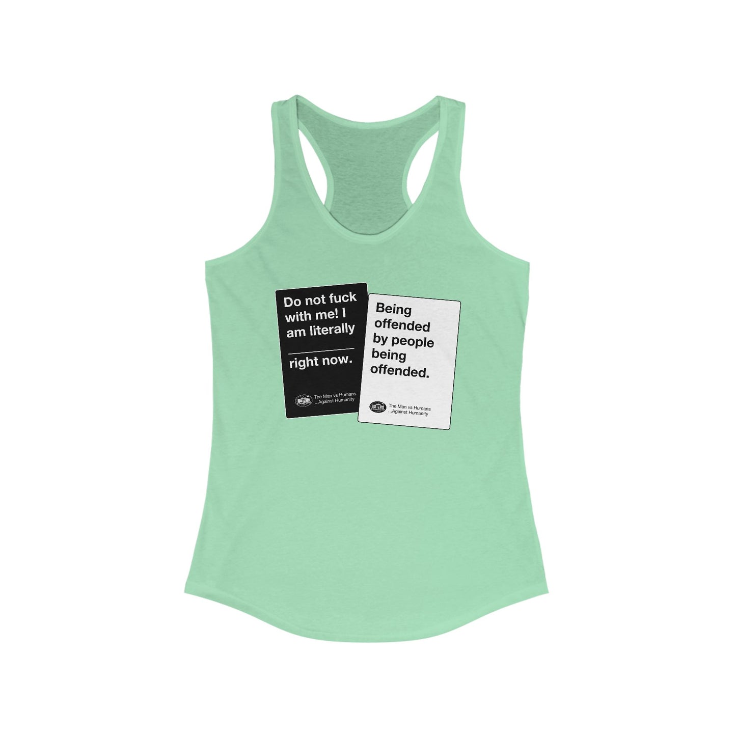 DK180: Humans Against Humanity (Offended Edition) - Ladies Racerback Tank