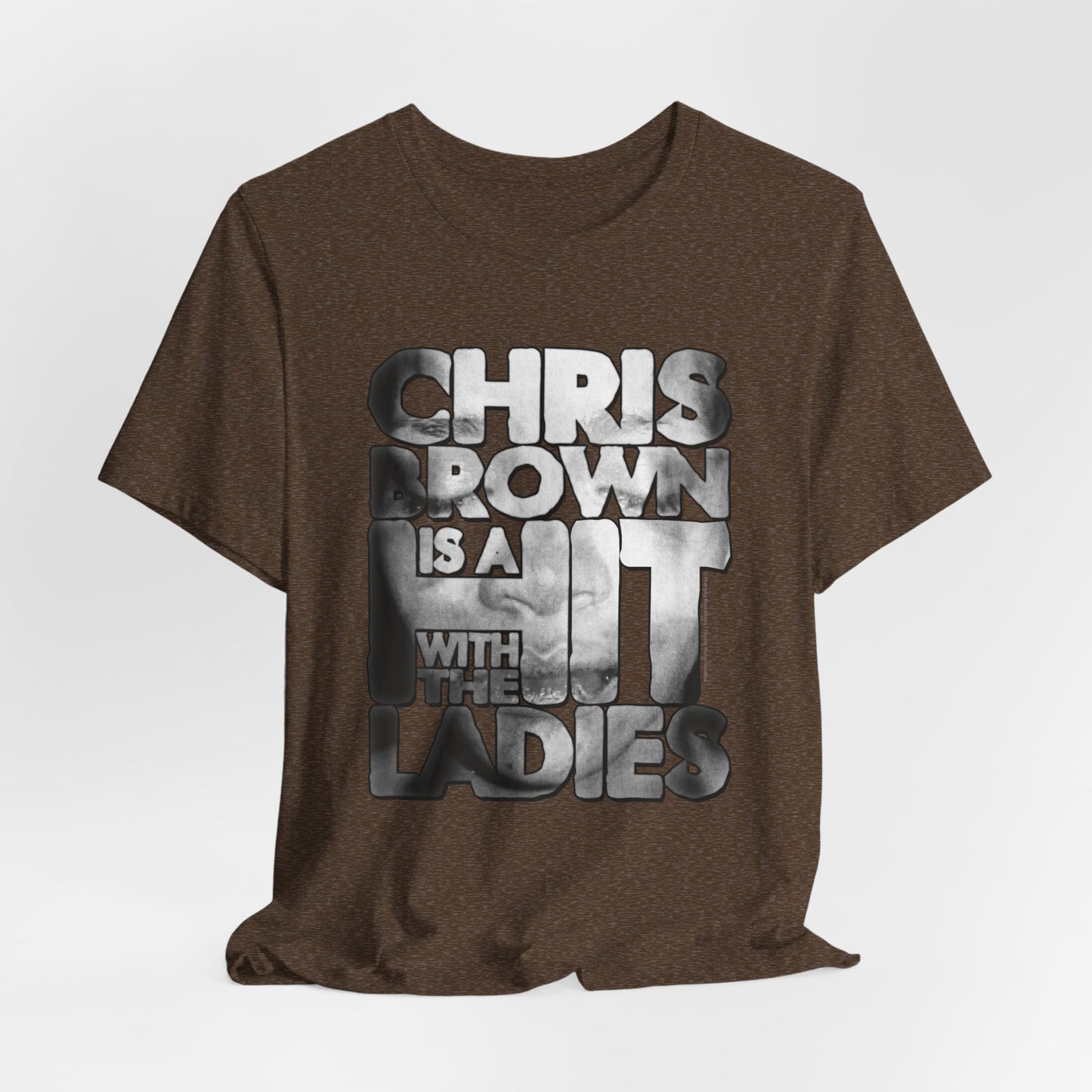 DK136: Hit With The Ladies (Chris Brown Edition) - Unisex S/S T-Shirt
