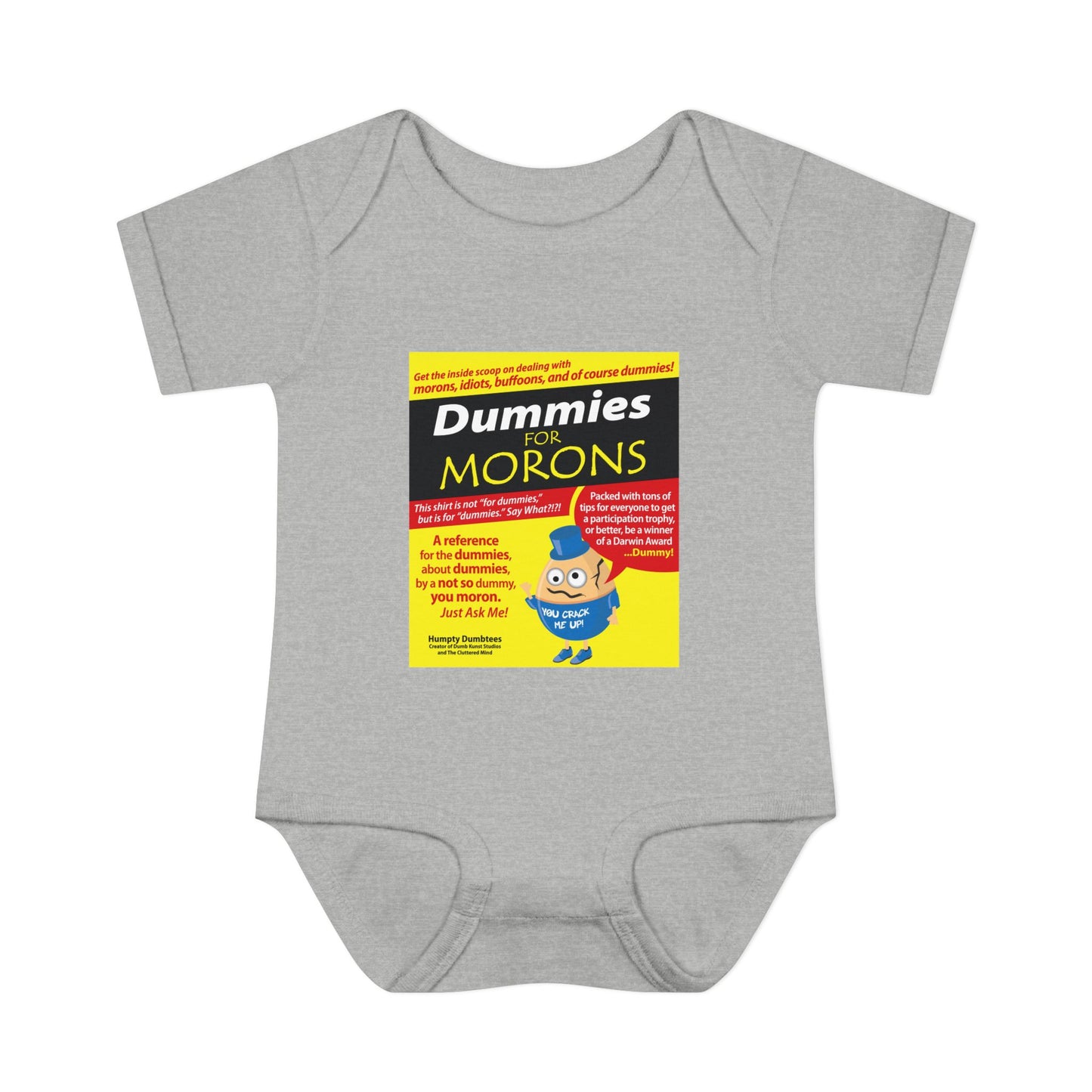 DK111: Dummies For Morons - Infant Sized Onsie