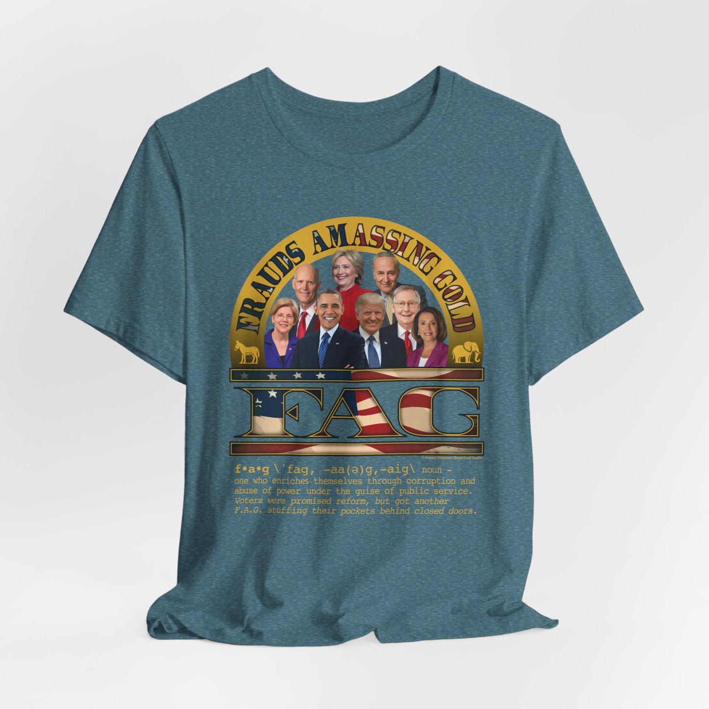 DK238: Fierce And Glorious (Frauds Amassing Gold Edition) - Unisex S/S T-Shirt