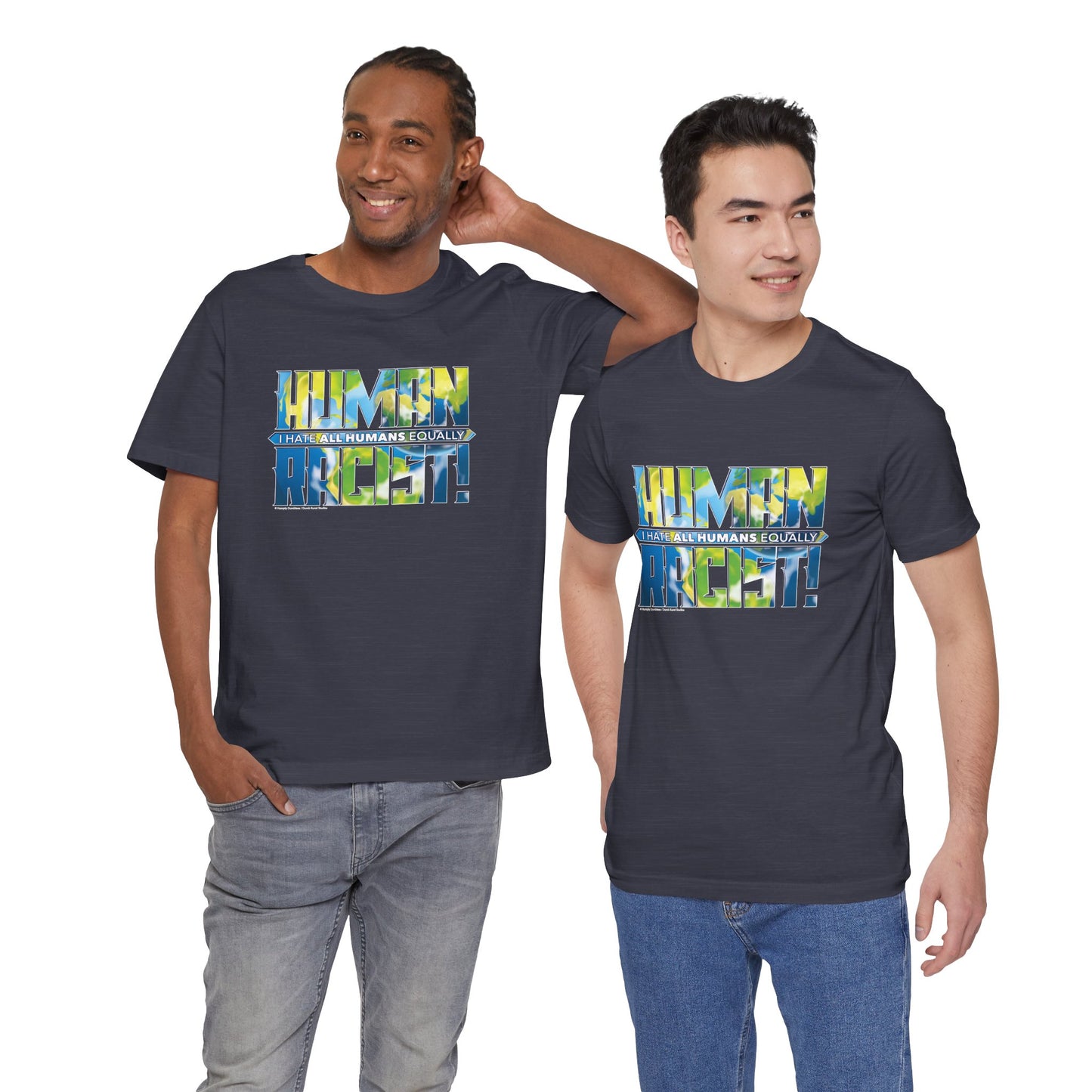 DK99: The Human Racist (Earthly Edition) - Unisex S/S T-Shirt
