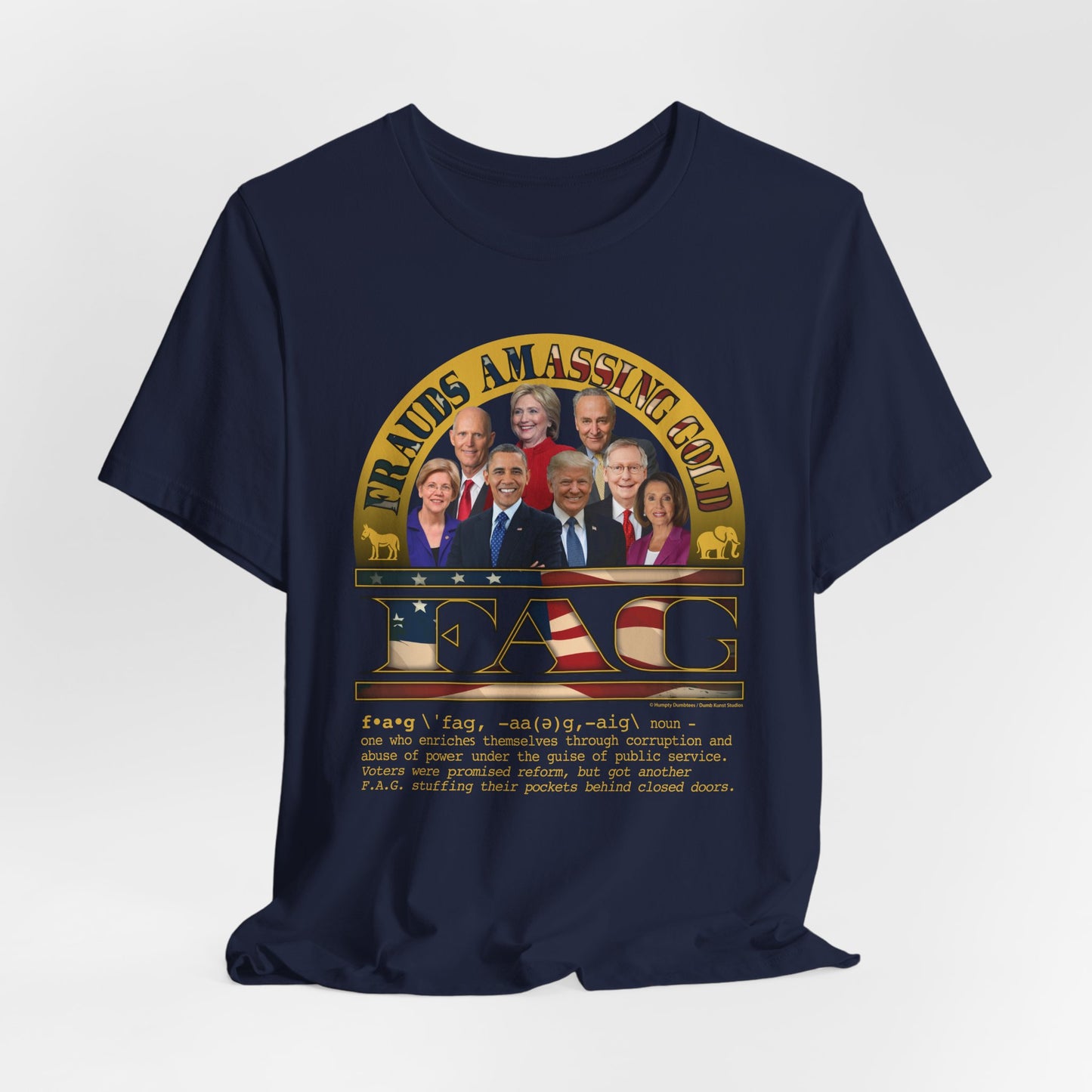 DK238: Fierce And Glorious (Frauds Amassing Gold Edition) - Unisex S/S T-Shirt