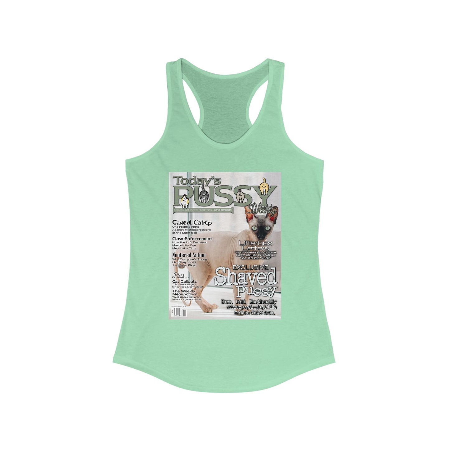 DK230: Today's Pussy... Weekly (Shaved Pussy Edition) - Ladies Racerback Tank