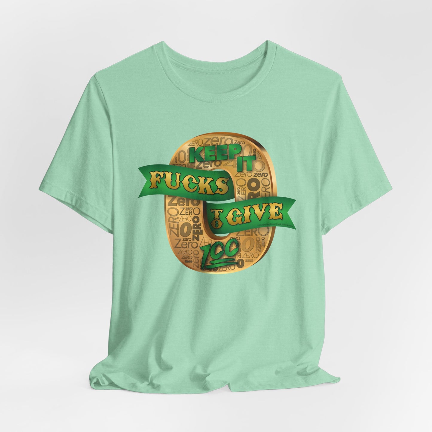 DK100: Zero Fucks To Give (Gold Edition) - Unisex S/S T-Shirt