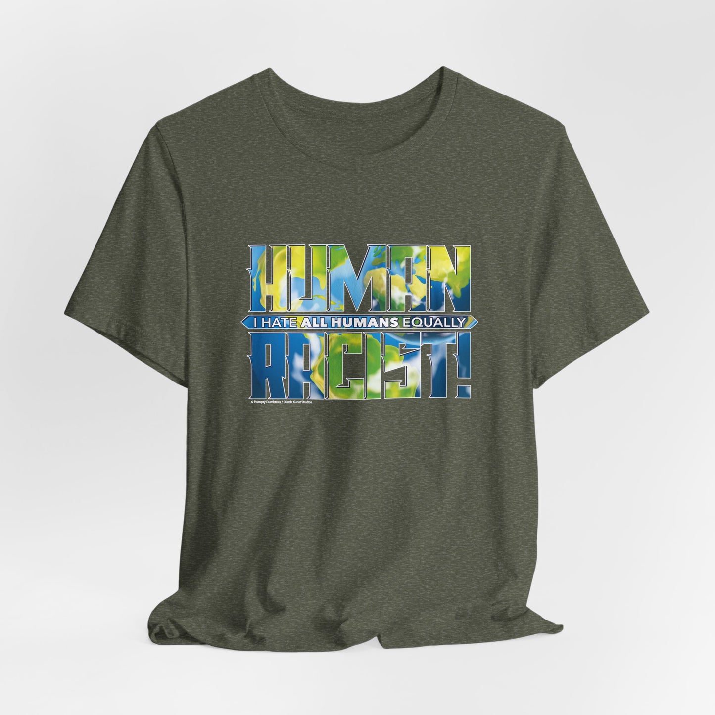 DK99: The Human Racist (Earthly Edition) - Unisex S/S T-Shirt