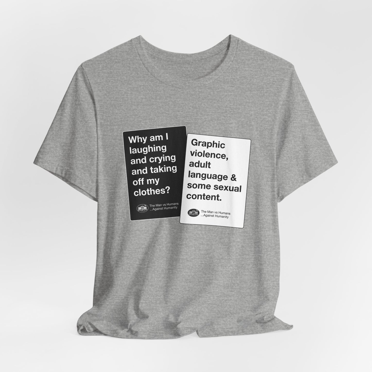 DK180: Humans Against Humanity (Viewer Rating Edition) - Unisex S/S T-Shirt
