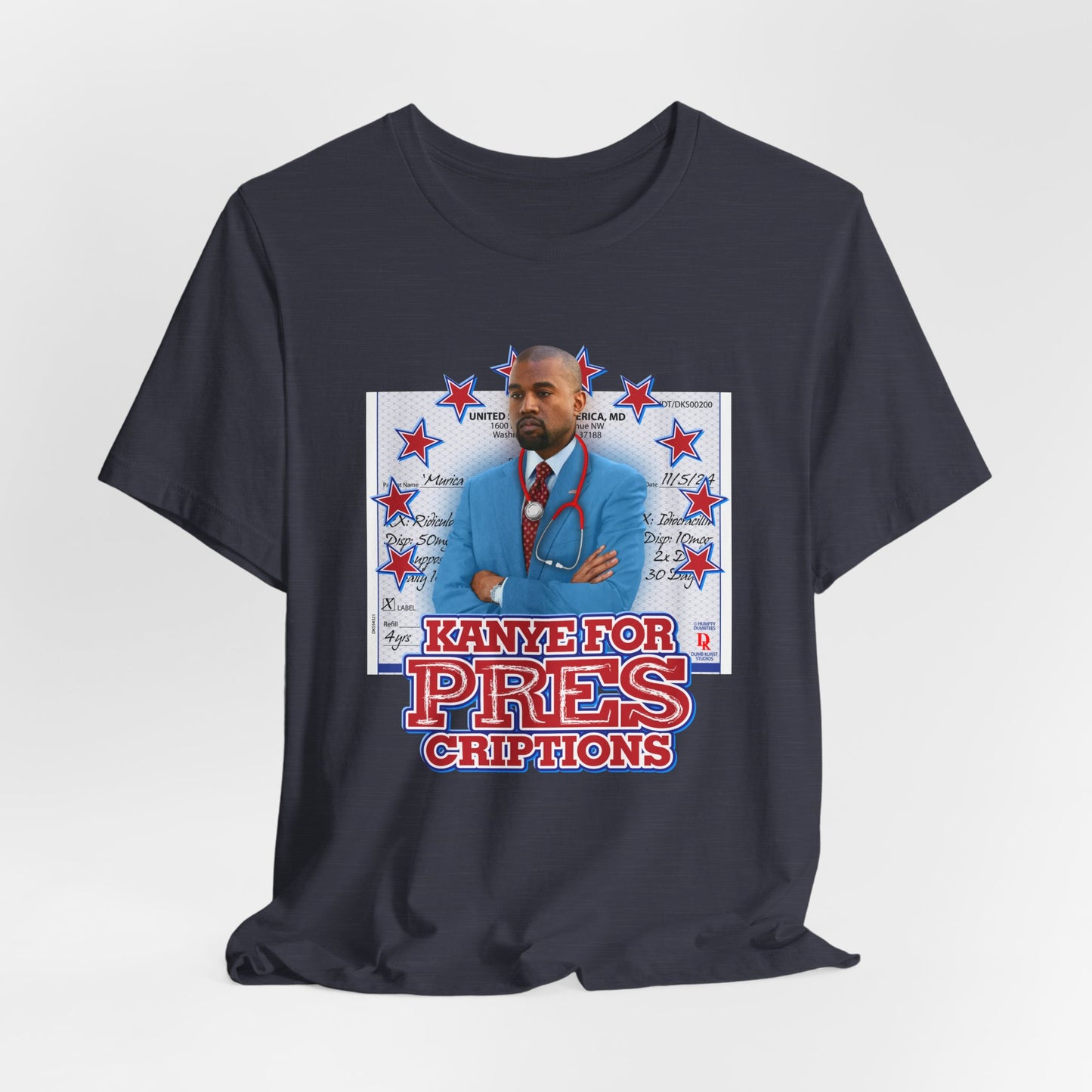 DK179: Kanye For Pres(criptions) - Unisex S/S T-Shirt