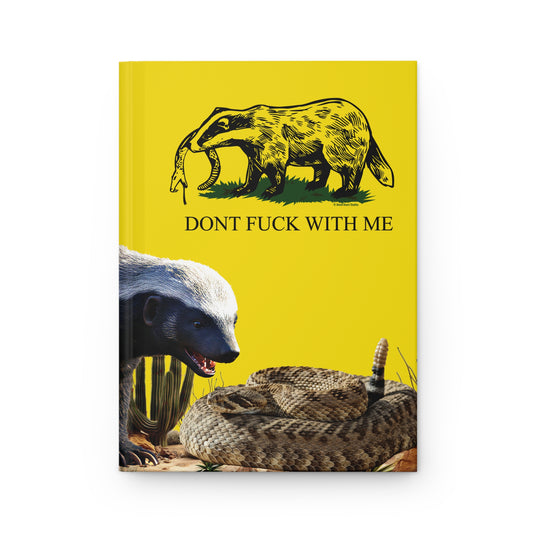 DK14: Honey Badger Don't Give a Fuck - Hardcover Writing Journal