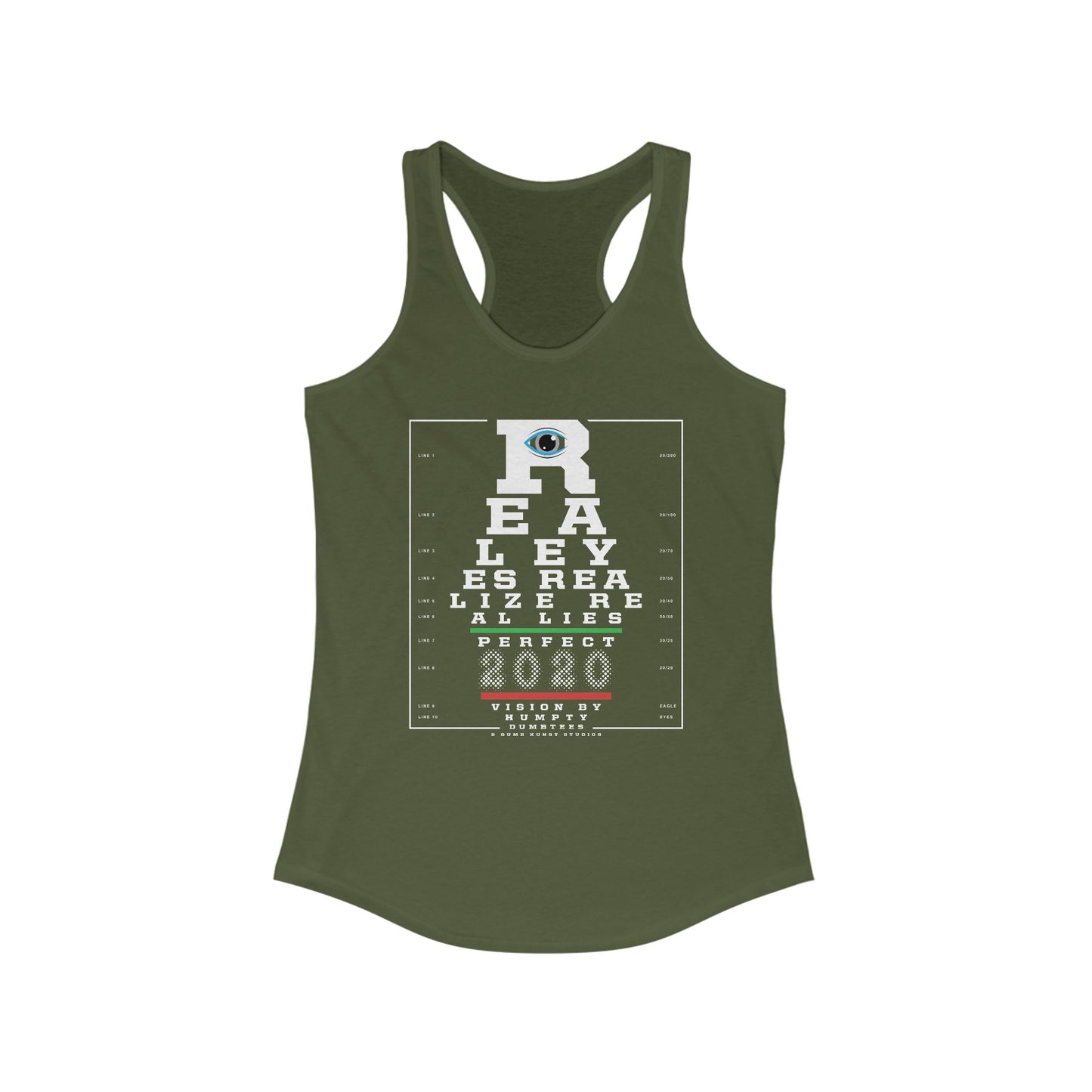 DK109: Real Eyes Realize Real Lies - Ladies Racerback Tank