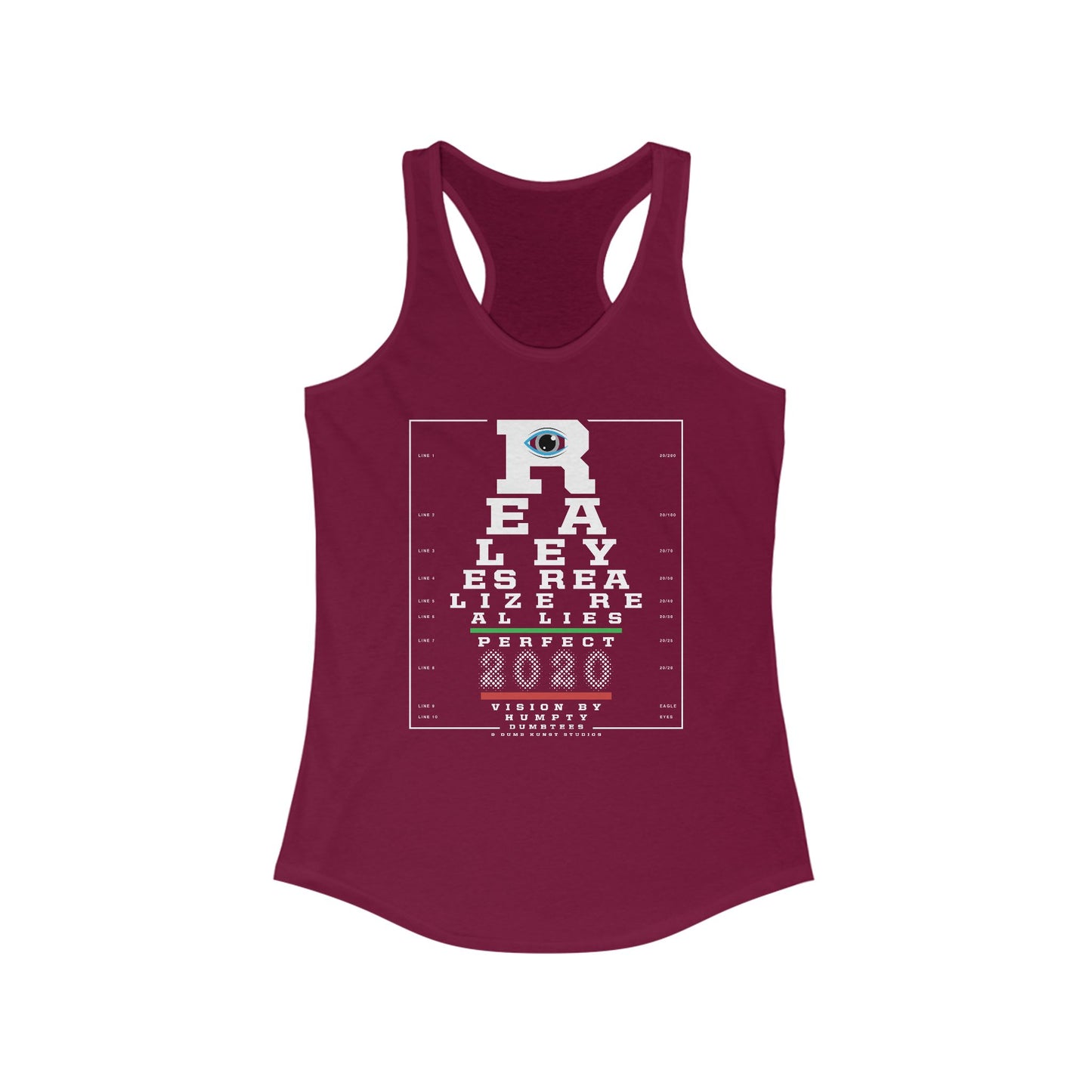 DK109: Real Eyes Realize Real Lies - Ladies Racerback Tank