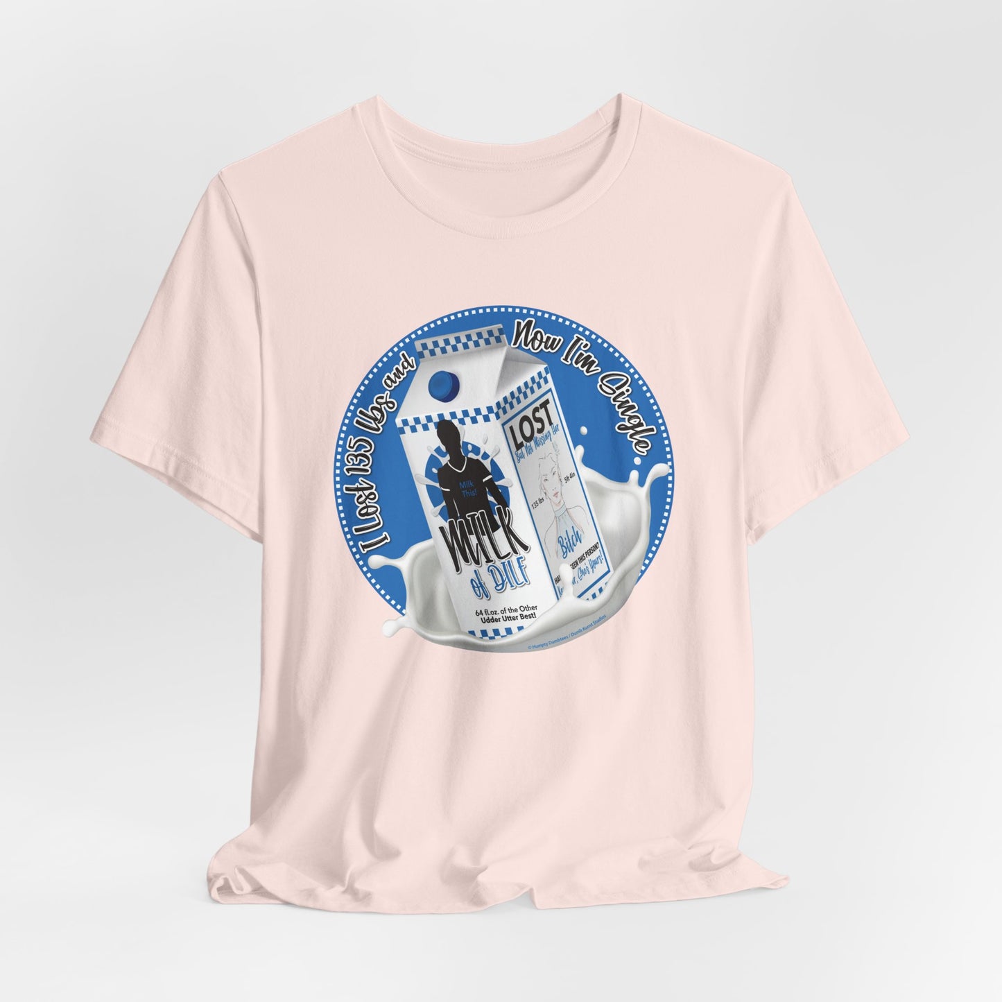 DK91: Not Really "Missing" (Lost 135 lbs / His Edition) - Unisex S/S T-Shirt