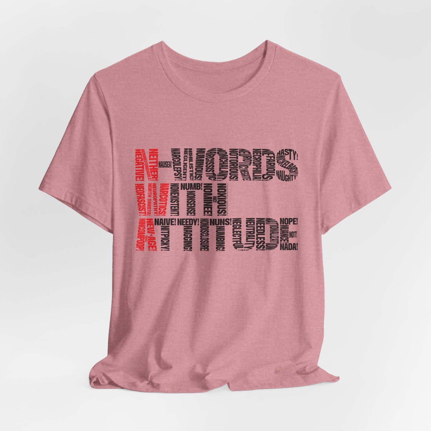 DK235: N-Words!!! (with Attitude Edition) - Unisex S/S T-Shirt