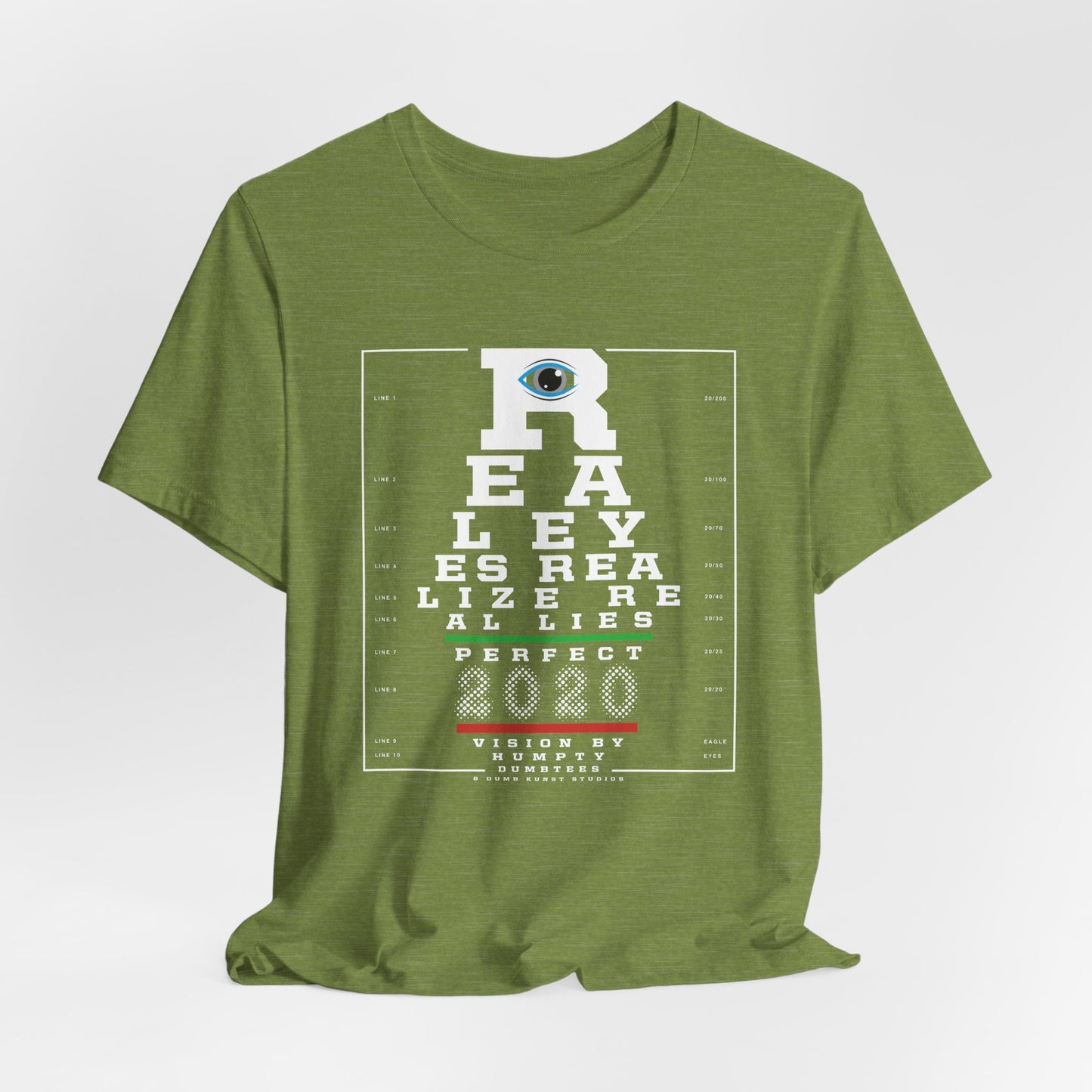 DK109: Real Eyes Realize Real Lies - Unisex S/S T-Shirt