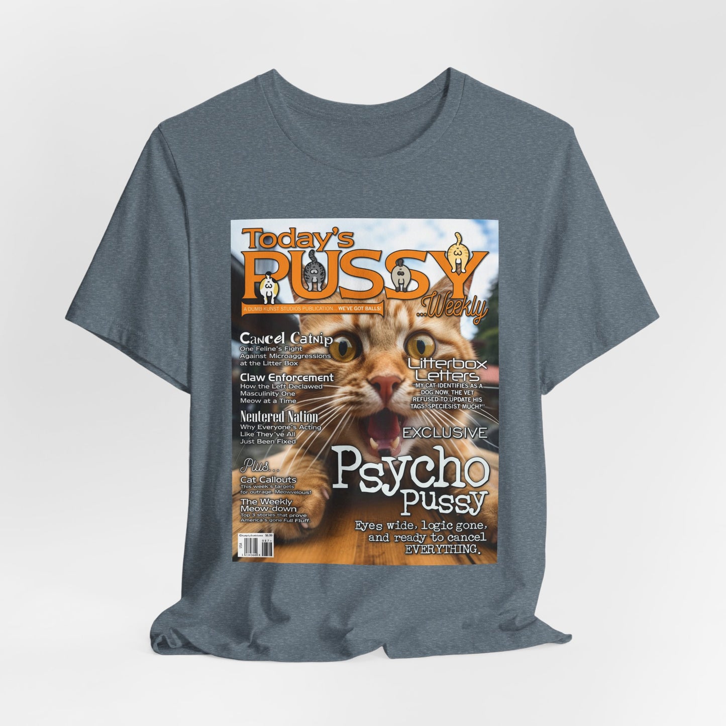 DK230: Today's Pussy... Weekly (Psycho Pussy Edition) - Unisex S/S T-Shirt