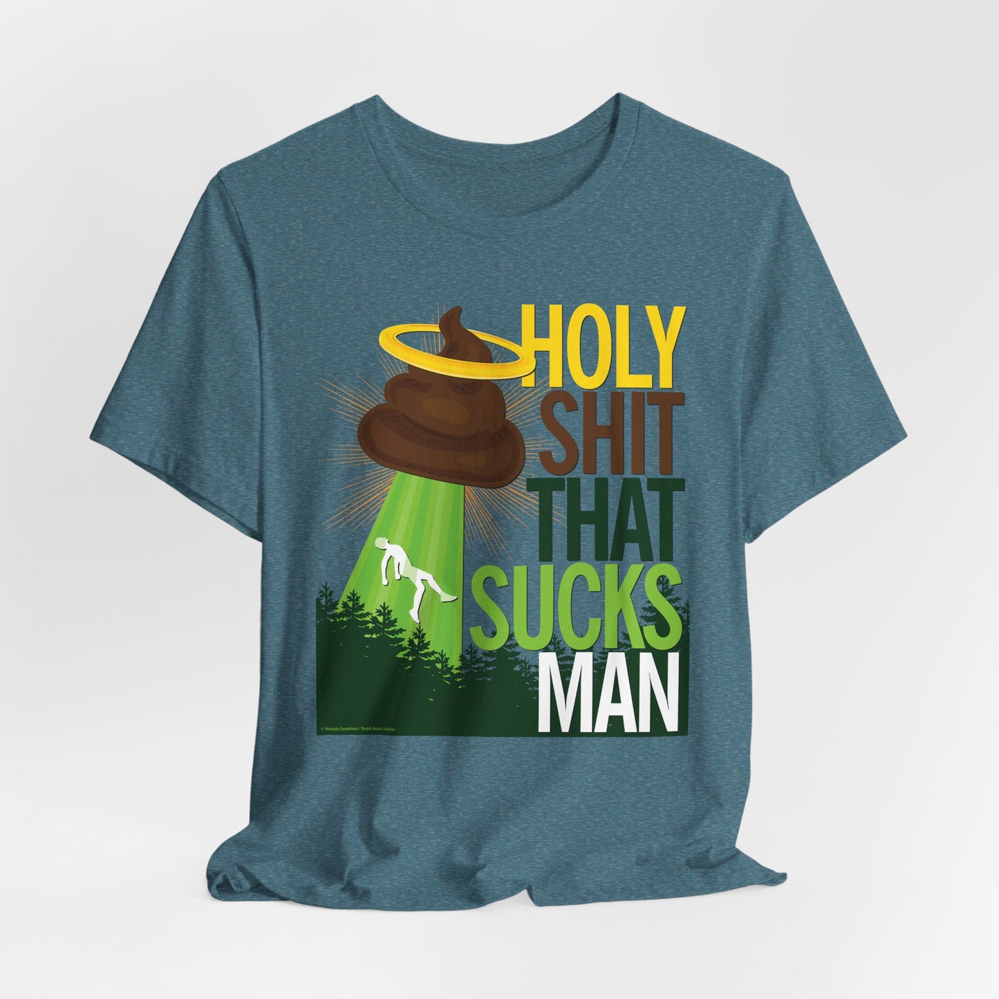 DK134: Holy Shit That Sucks Man - Unisex S/S T-Shirt