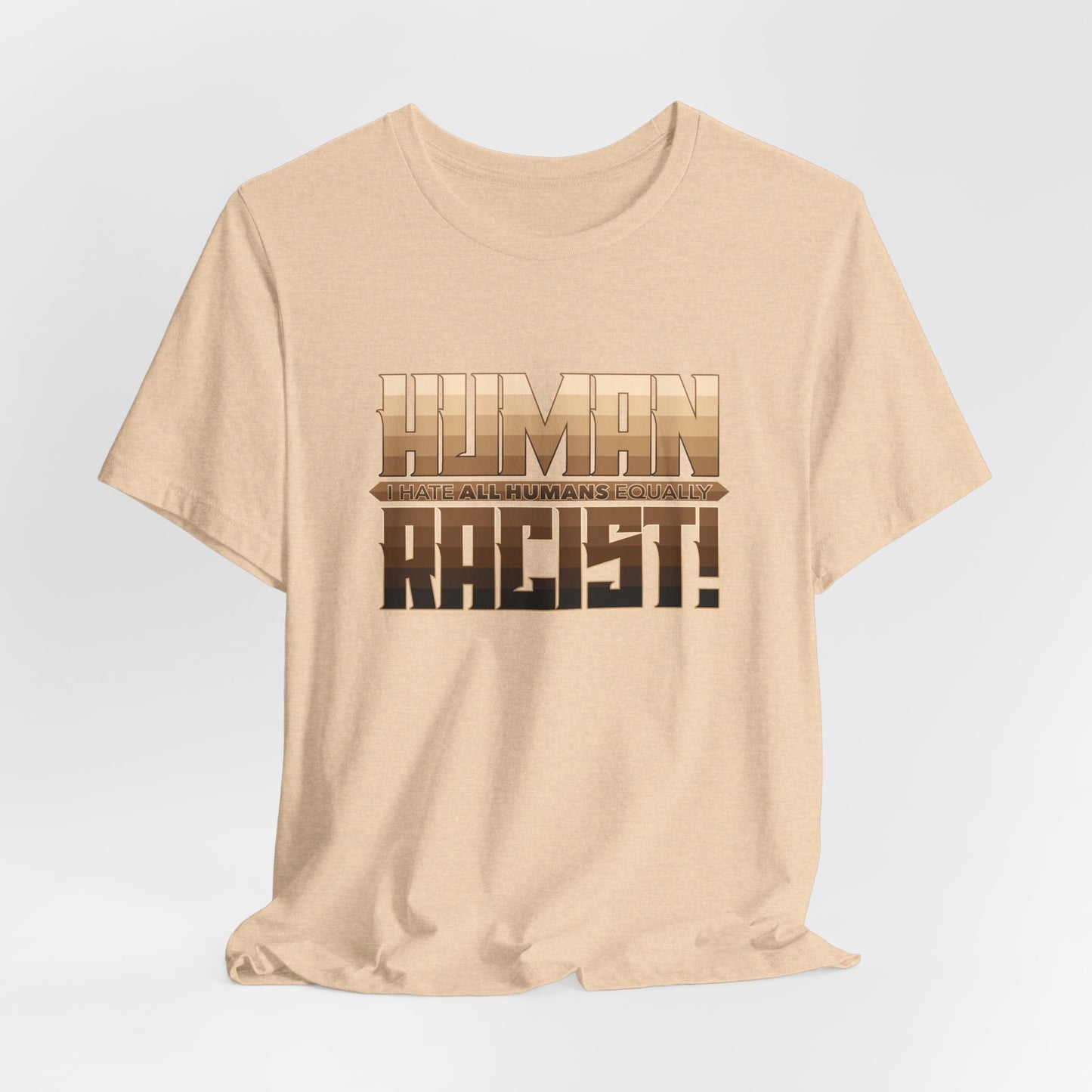 DK99: The Human Racist (Tonal Edition) - Unisex S/S T-Shirt