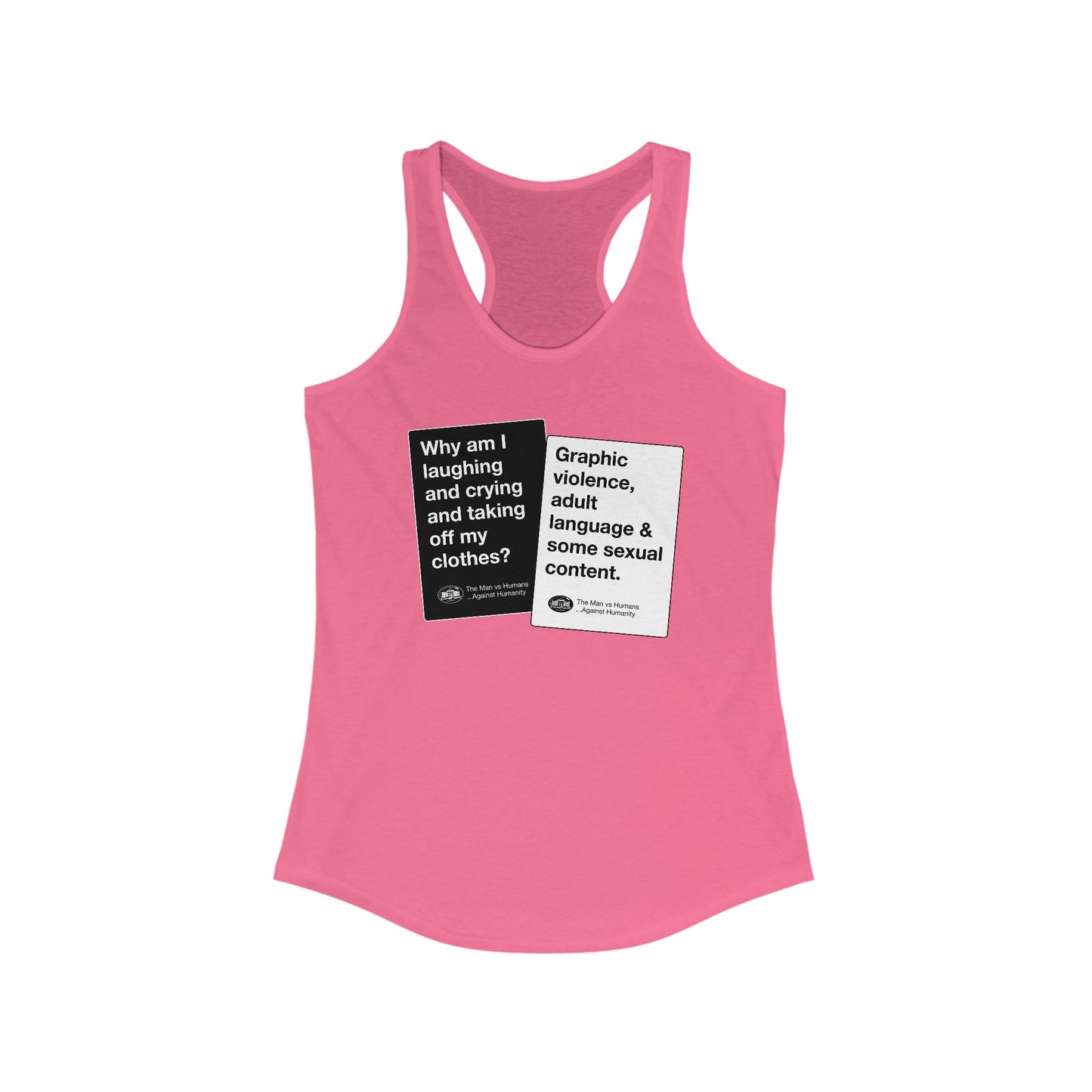 DK180: Humans Against Humanity (Viewer Rating Edition) - Ladies Racerback Tank