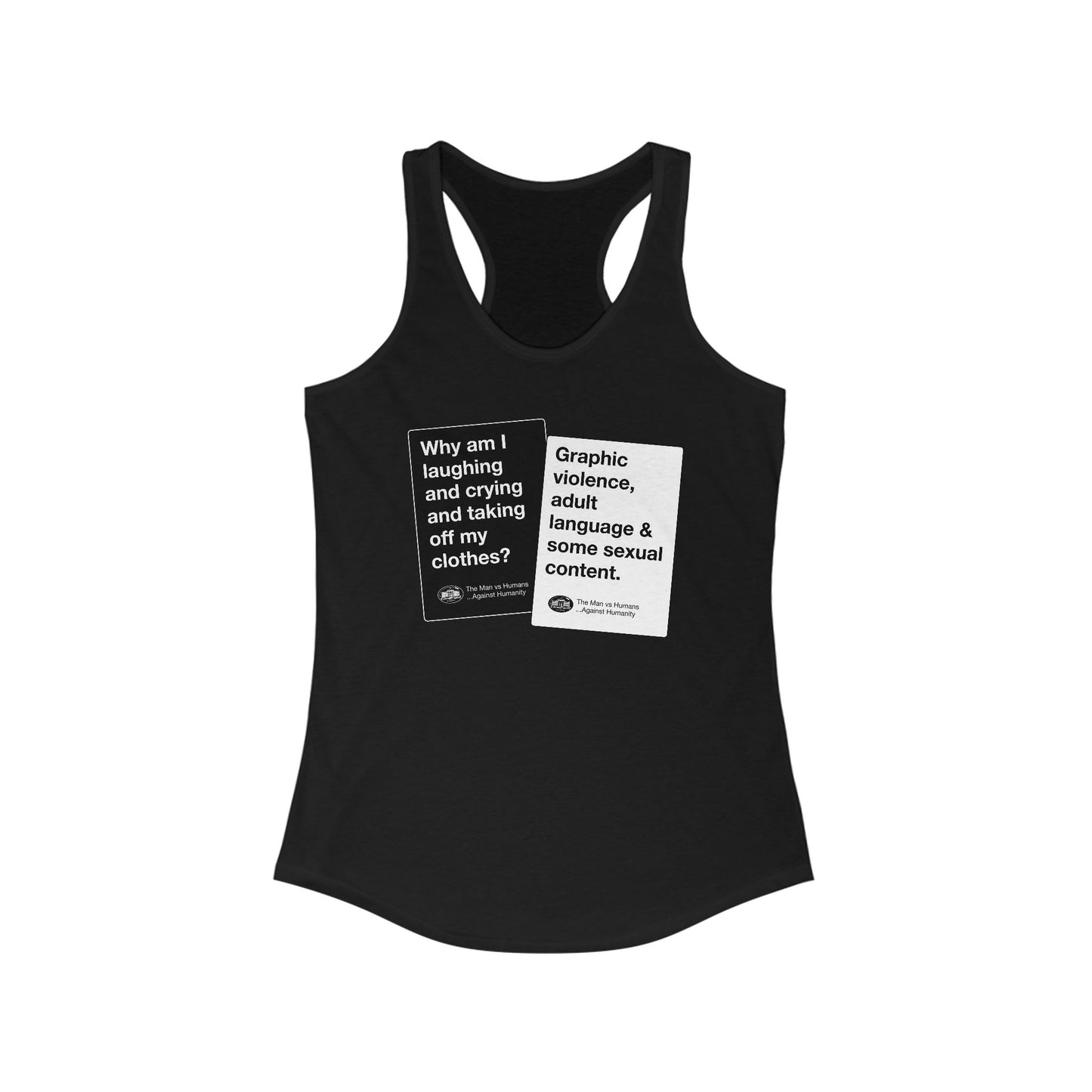DK180: Humans Against Humanity (Viewer Rating Edition) - Ladies Racerback Tank
