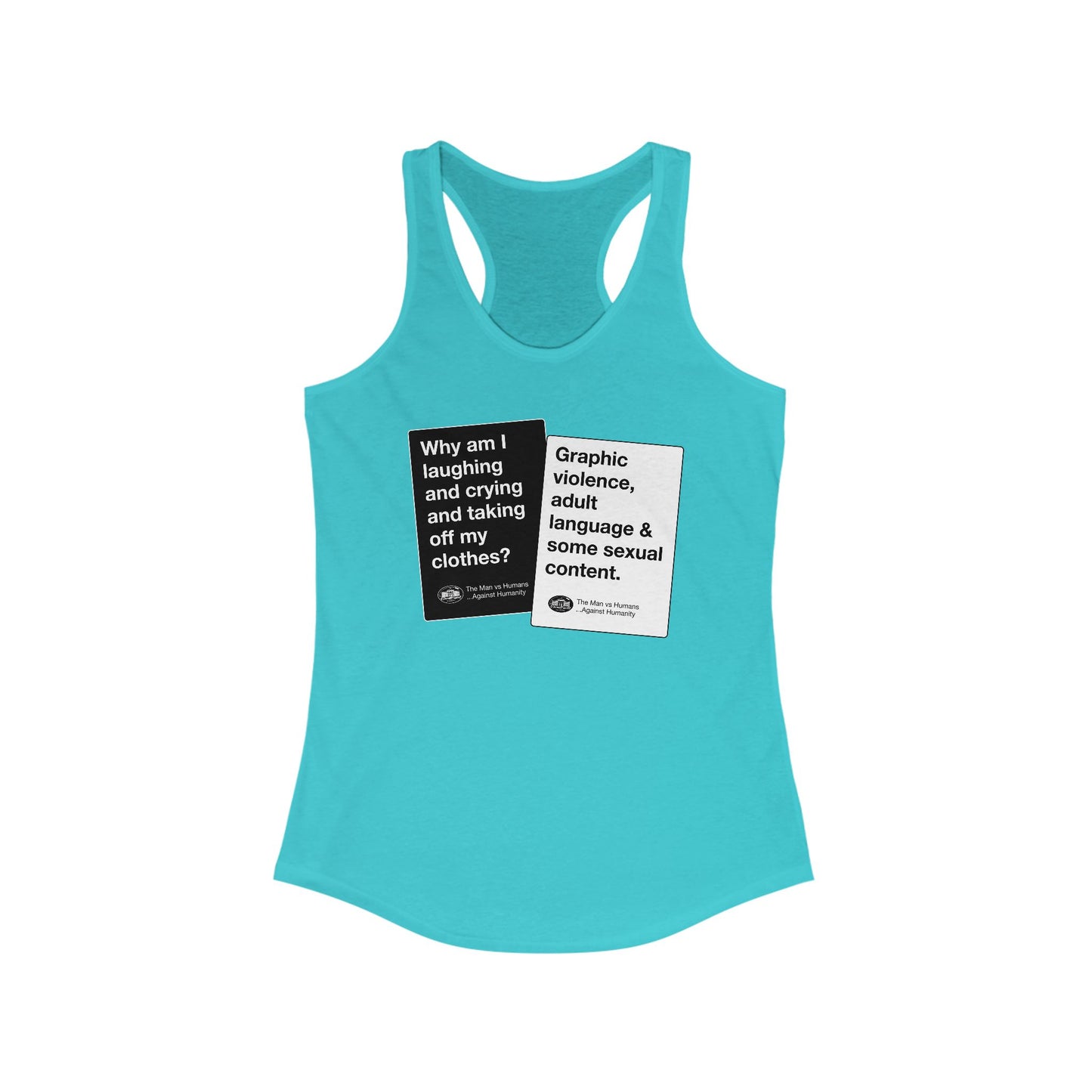 DK180: Humans Against Humanity (Viewer Rating Edition) - Ladies Racerback Tank