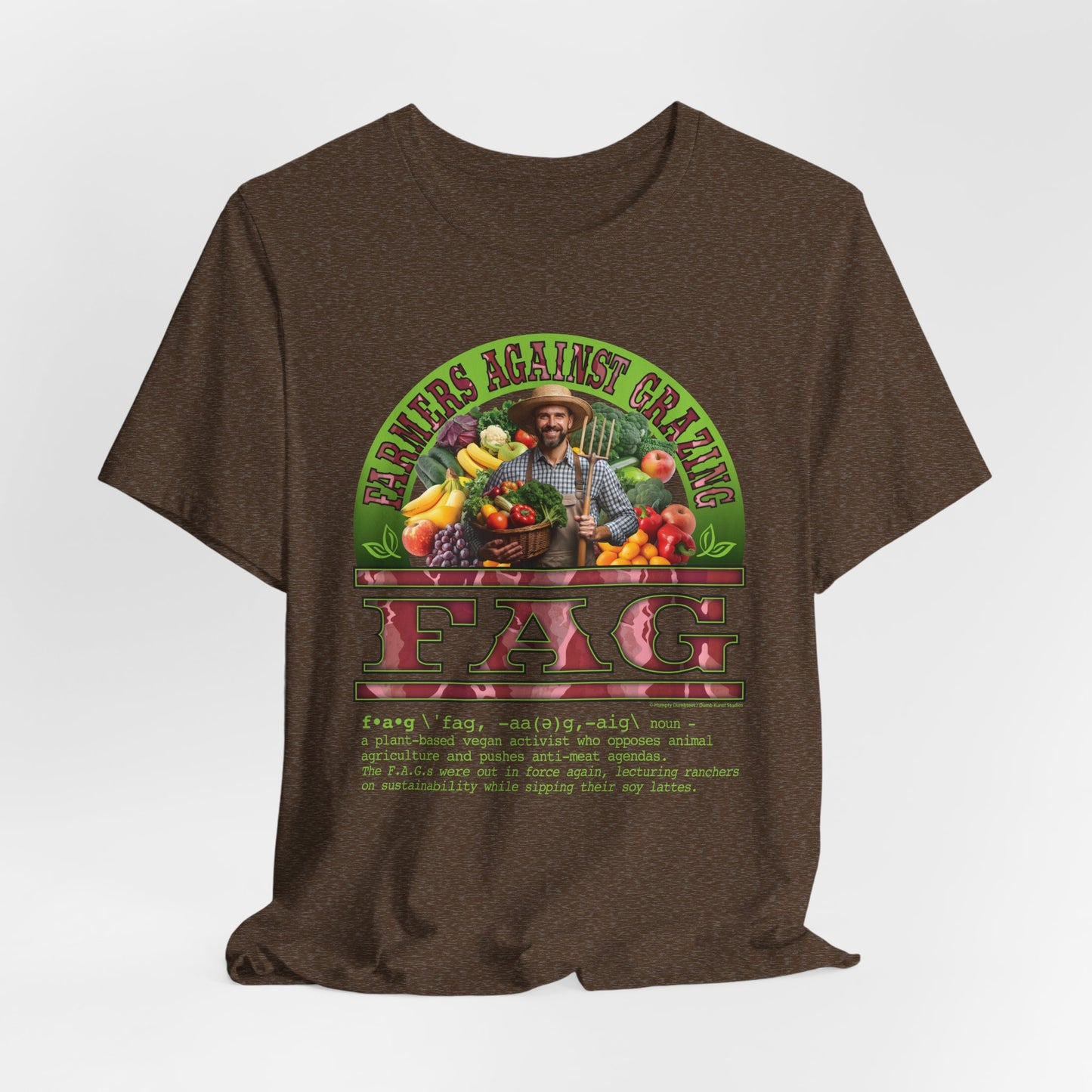 DK238: Fierce And Glorious (Farmers Against Grazing Edition) - Unisex S/S T-Shirt