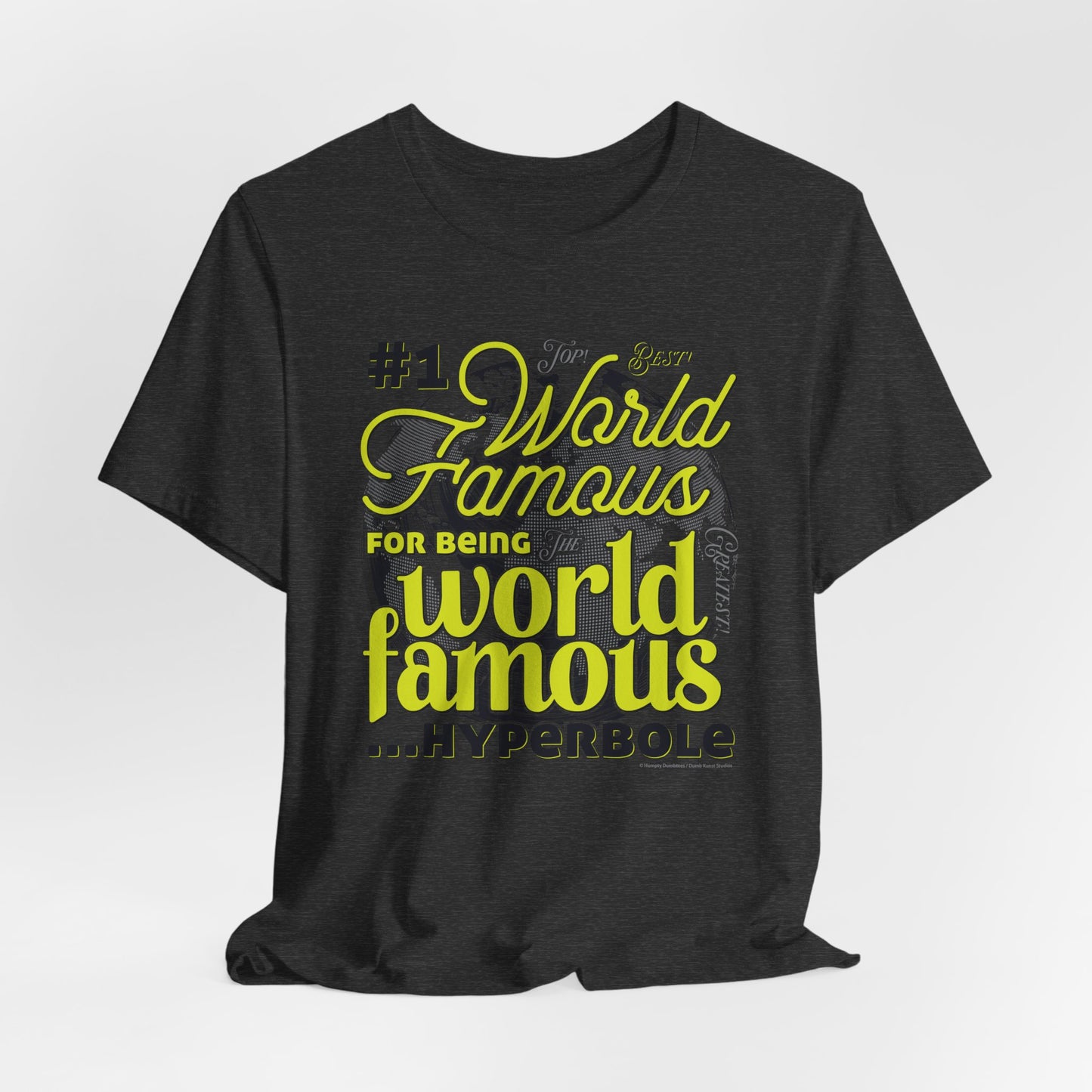 DK162: World Famous - Unisex S/S T-Shirt