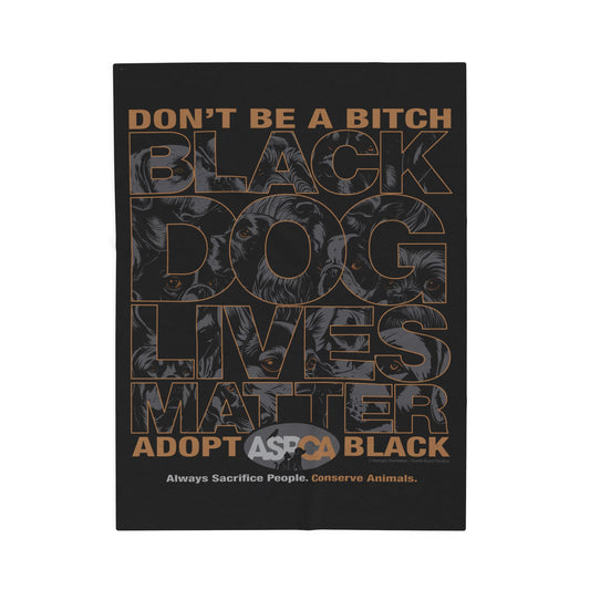 DK219: ASPCA (Black Dog Edition) - Velveteen Plush Blanket
