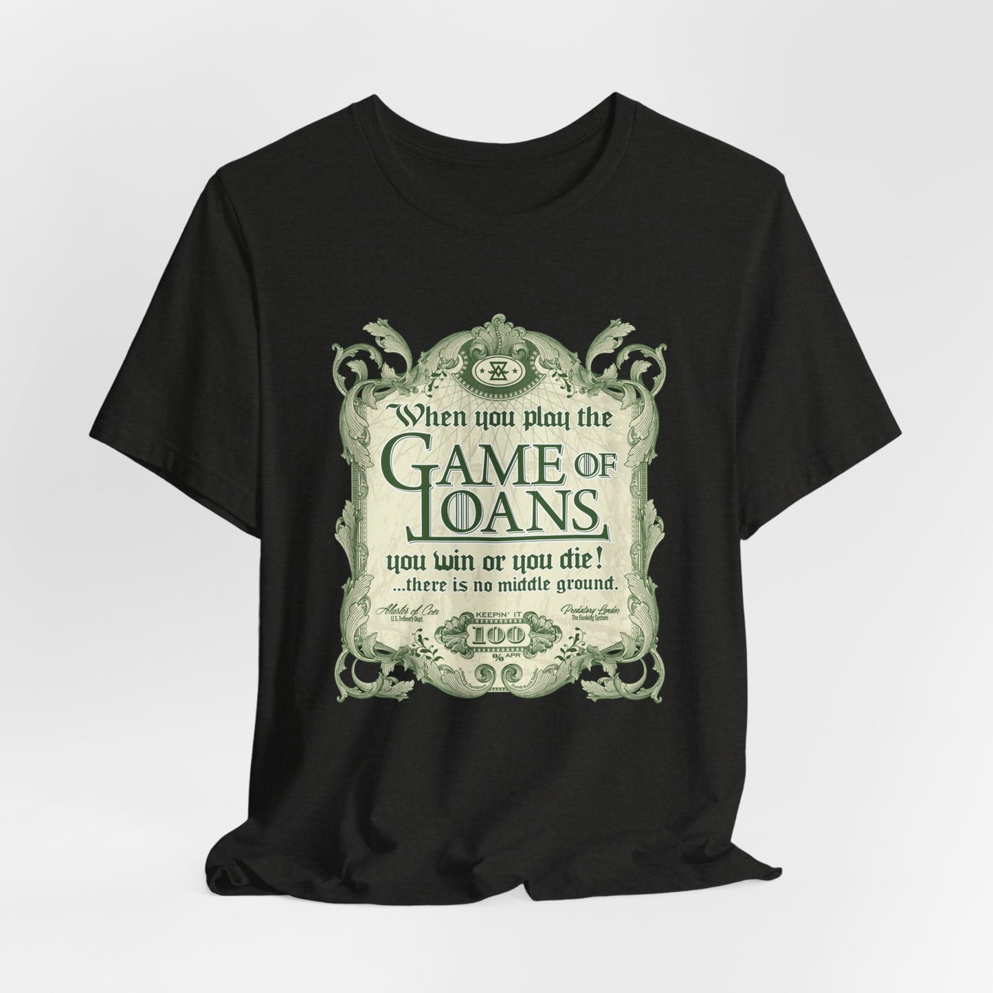 DK143: Game Of Loans - Unisex S/S T-Shirt